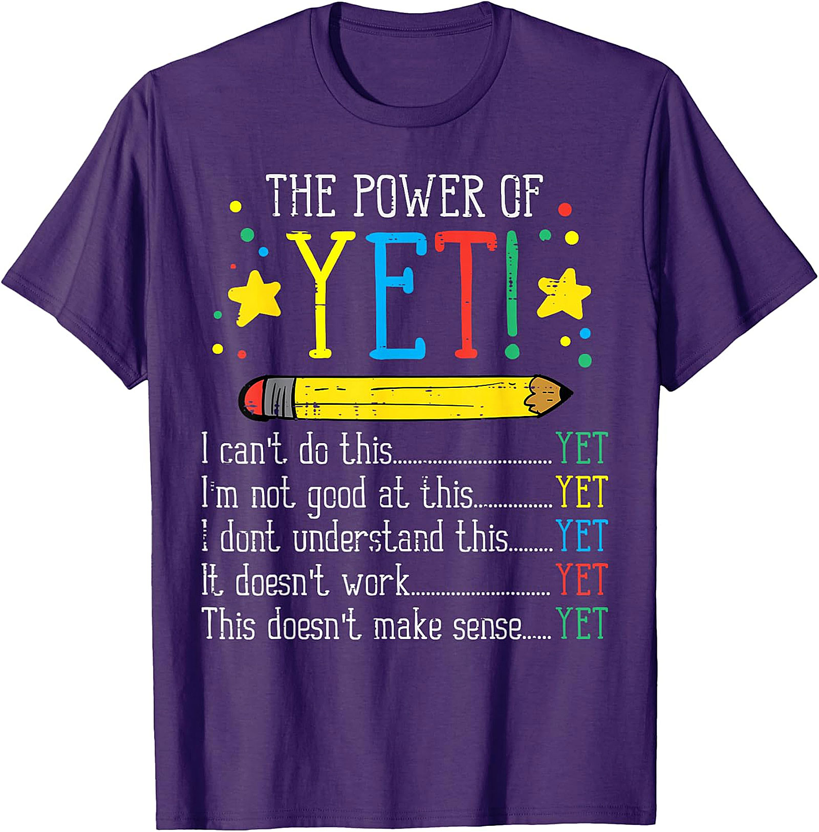 Power of Yet Teacher T-Shirt | Inspirational Graphic Tee