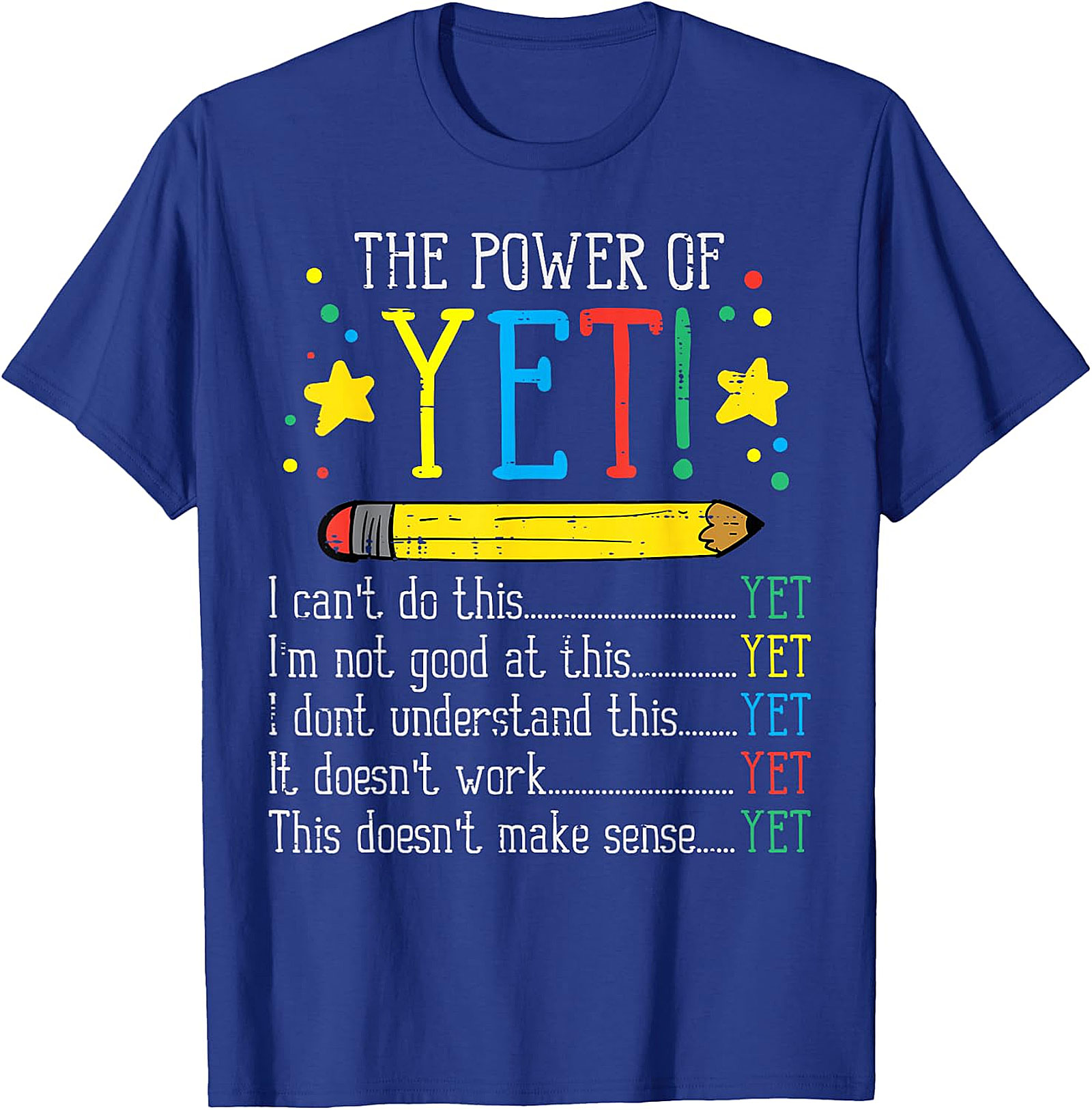 Power of Yet Teacher T-Shirt | Inspirational Graphic Tee