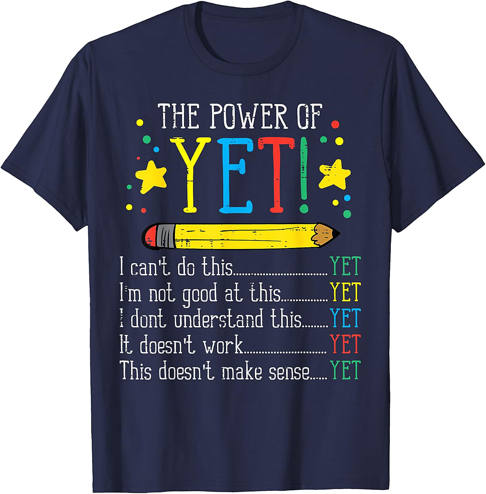 Power of Yet Teacher T-Shirt | Inspirational Graphic Tee