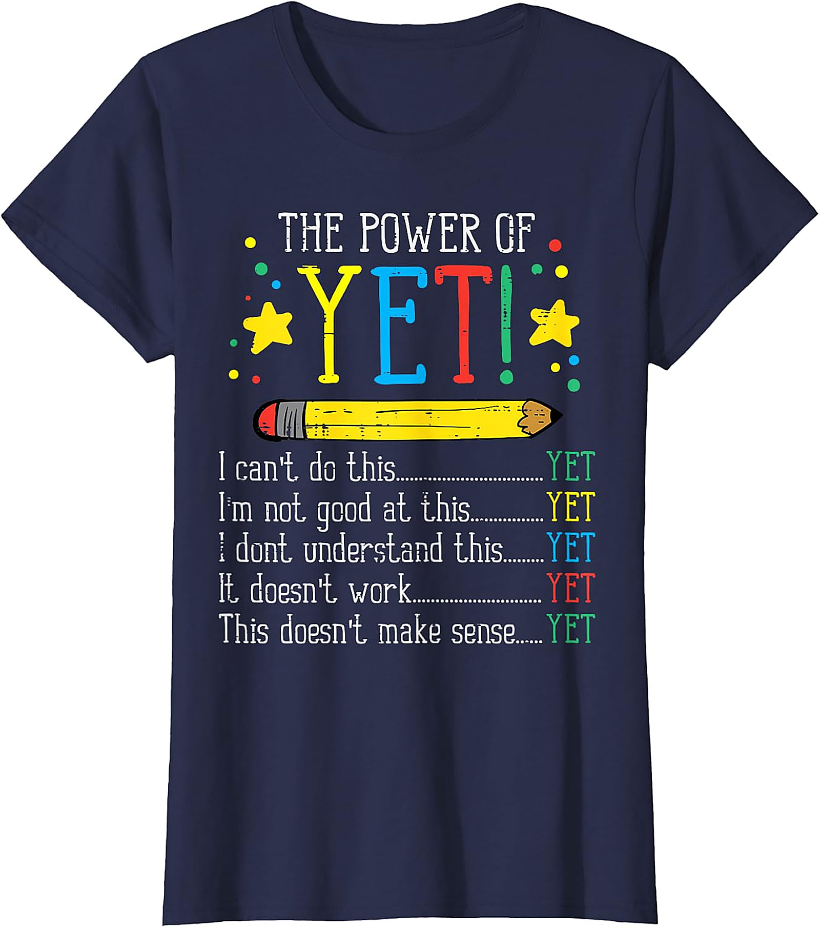 Power of Yet Teacher T-Shirt | Inspirational Graphic Tee