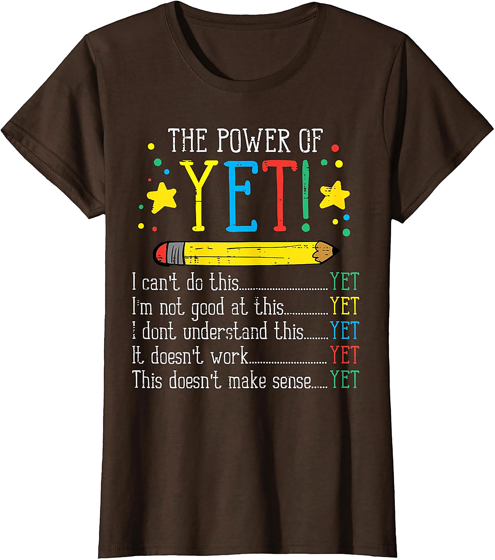 Power of Yet Teacher T-Shirt | Inspirational Graphic Tee