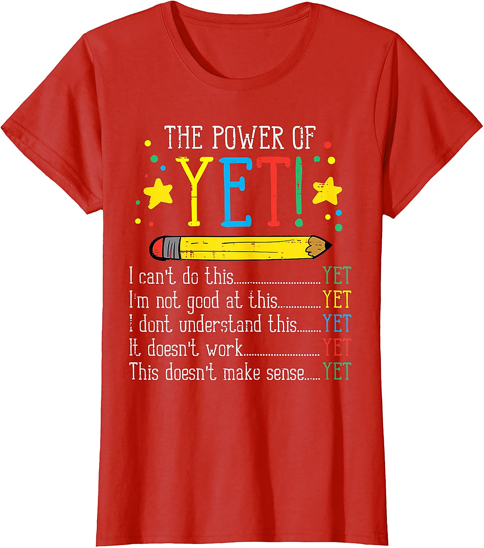 Power of Yet Teacher T-Shirt | Inspirational Graphic Tee