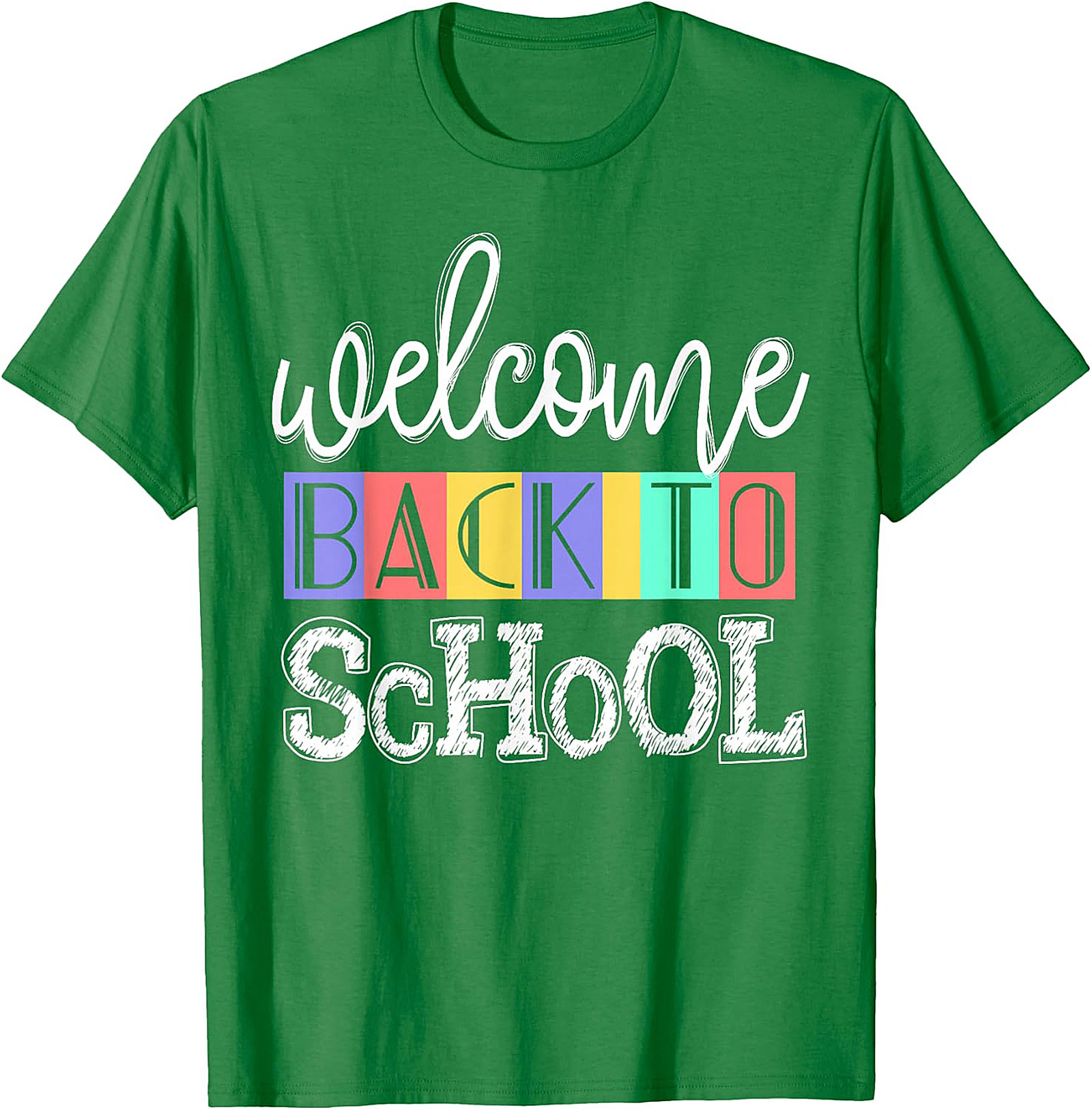 Welcome Back To School Green T-Shirt | Fun Colorful School Tee