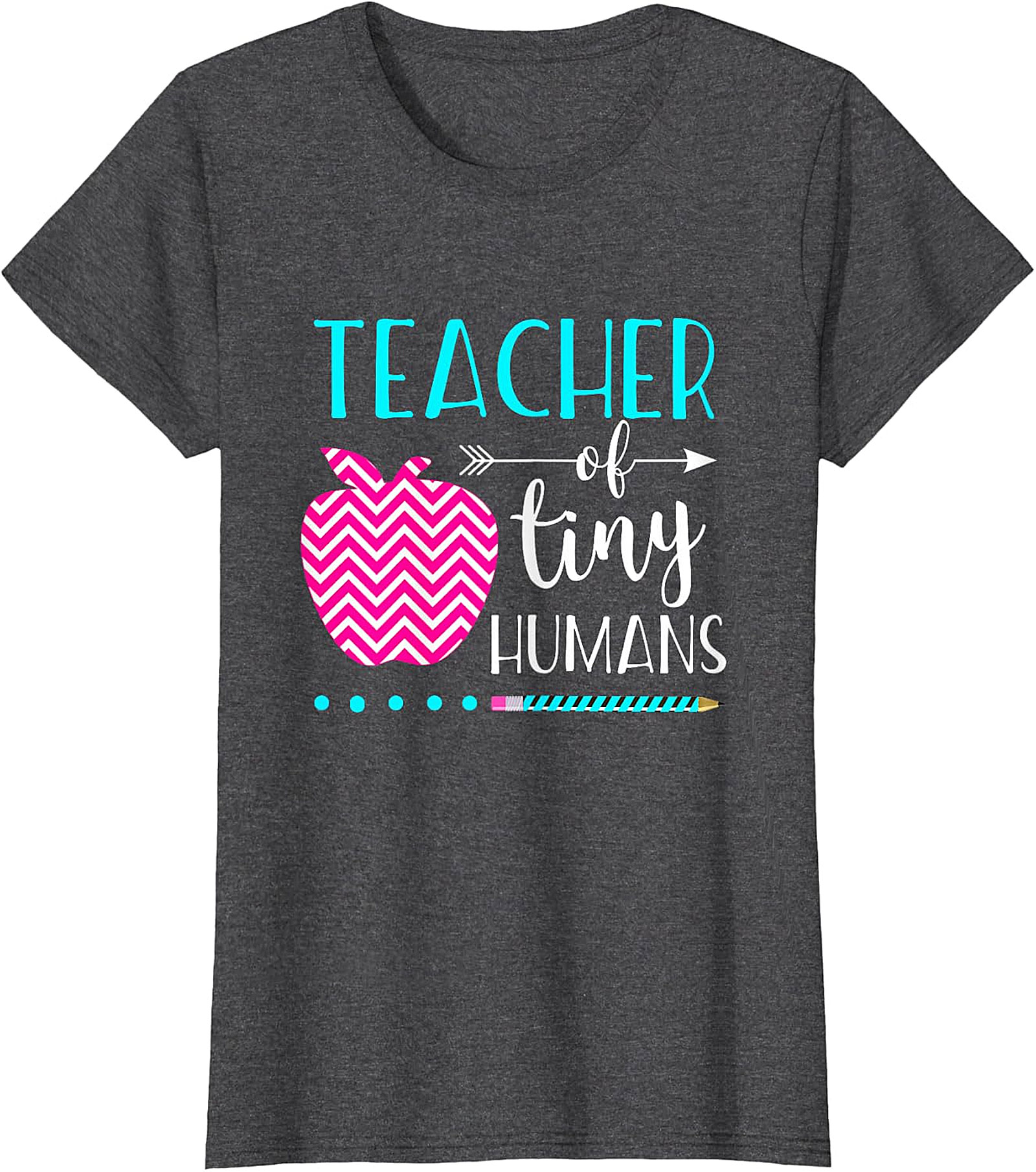 Teacher of Tiny Humans T-Shirt | Educator Apparel Gift