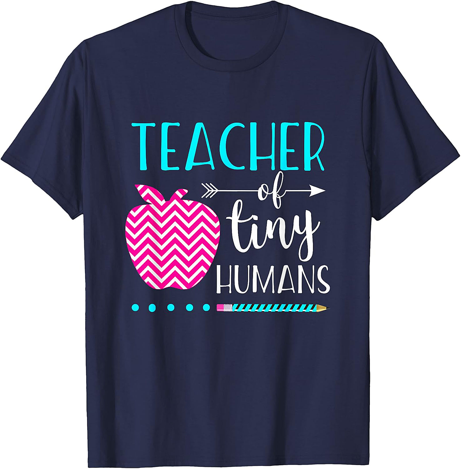 Teacher of Tiny Humans T-Shirt | Educator Apparel Gift