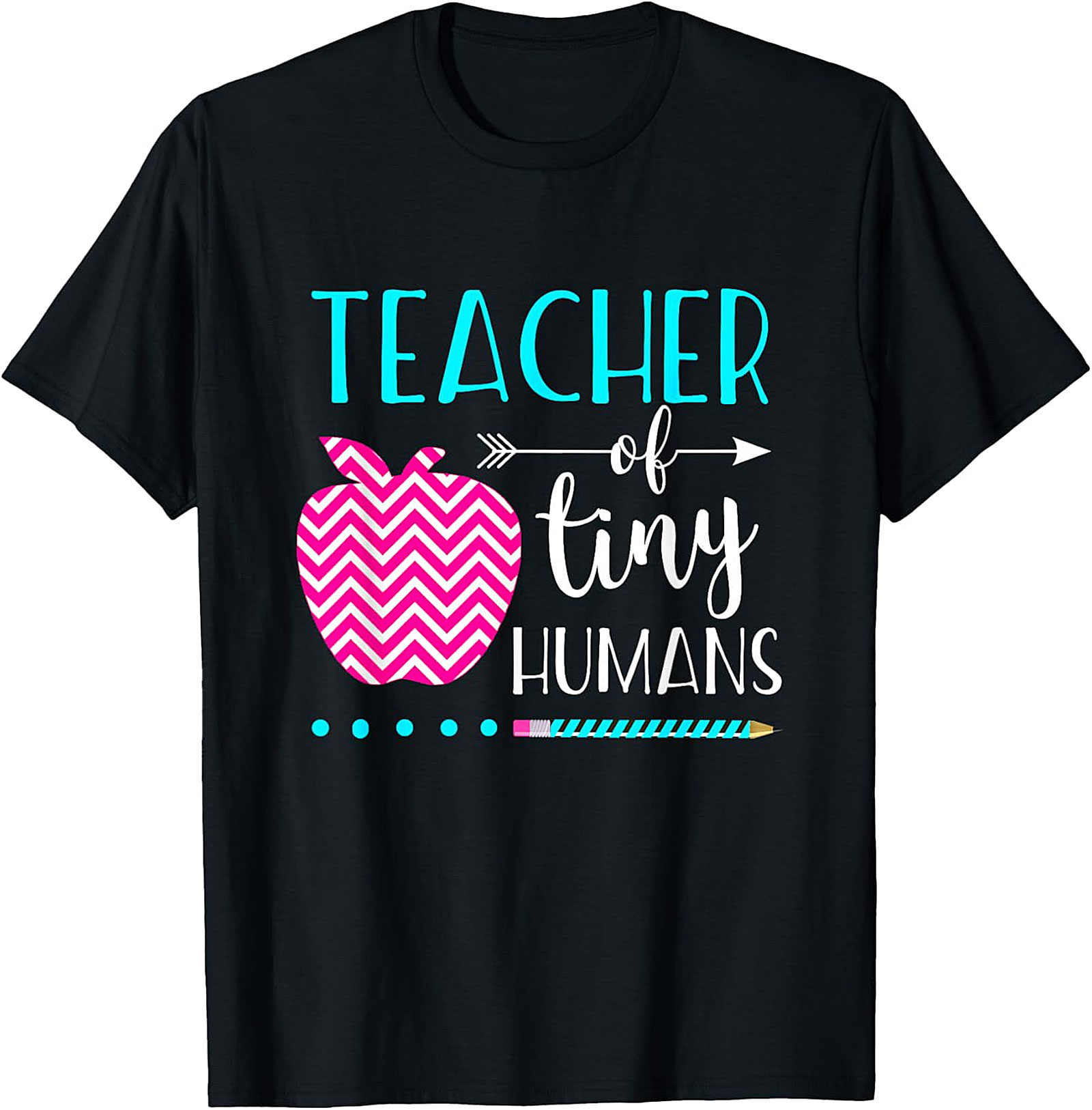 Teacher of Tiny Humans T-Shirt | Educator Apparel Gift