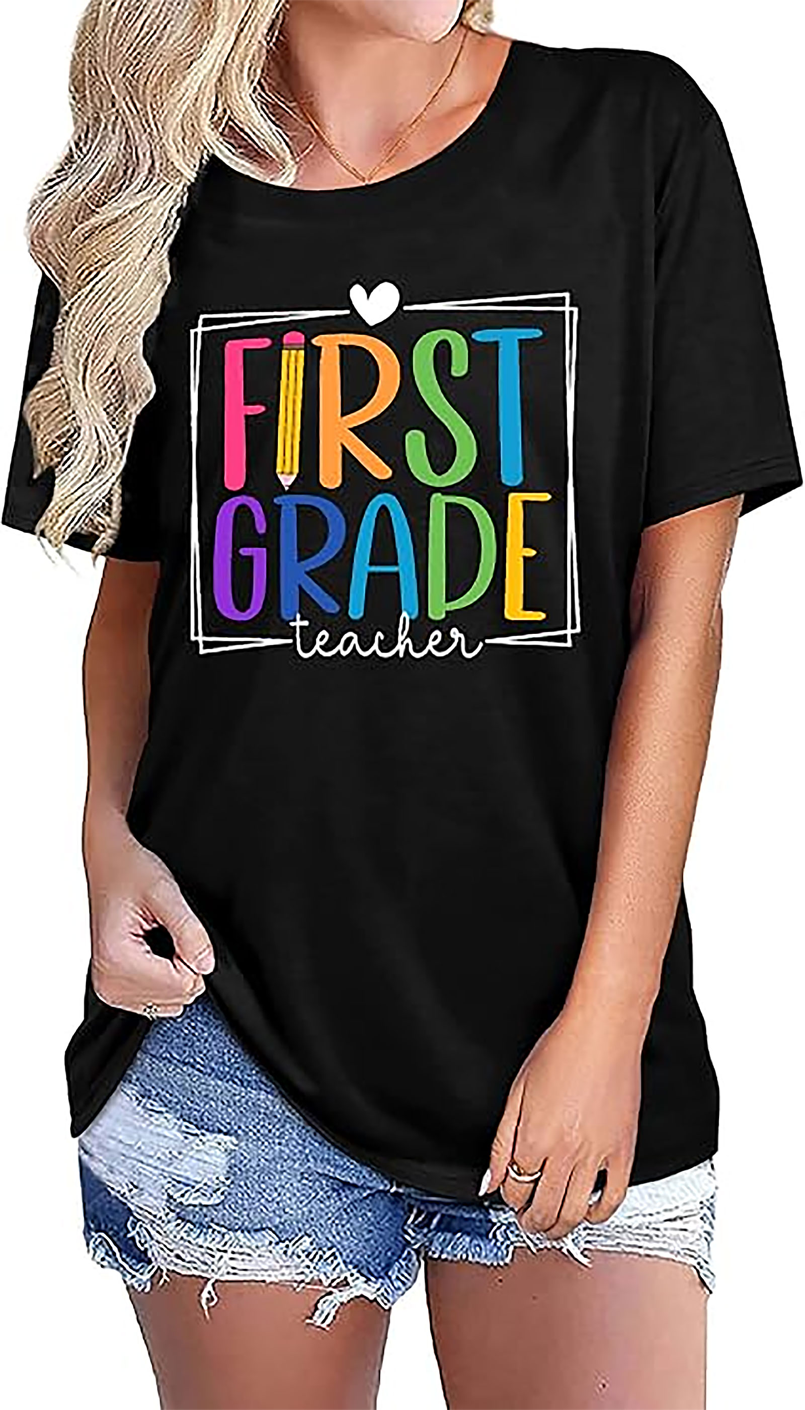 First Grade Teacher T-Shirt | Funny Graphic Tee for Women