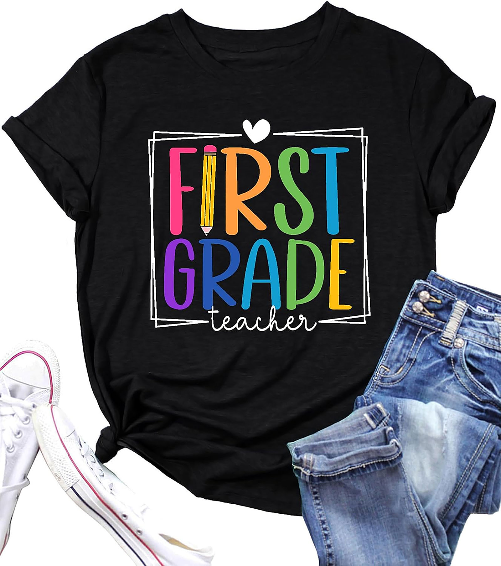 First Grade Teacher T-Shirt | Funny Graphic Tee for Women