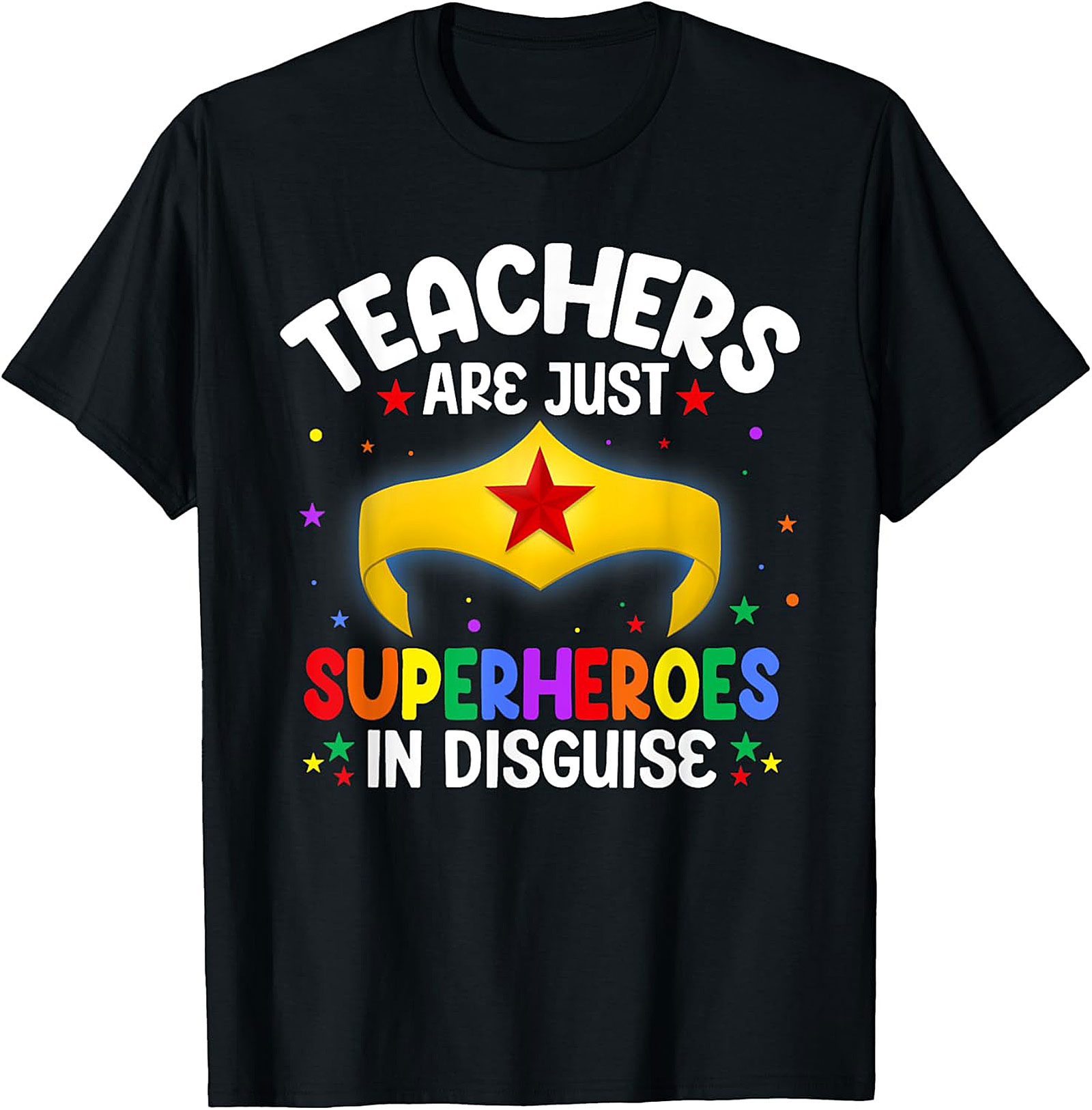  Teachers Are Superheroes T-Shirt | Wonder Woman Style Tee