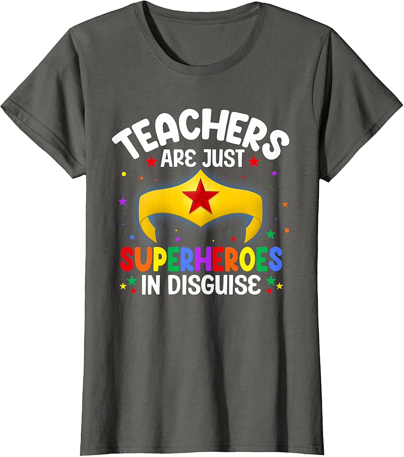  Teachers Are Superheroes T-Shirt | Wonder Woman Style Tee