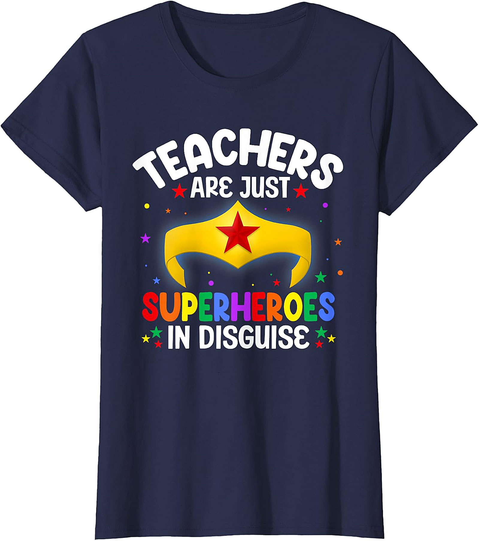  Teachers Are Superheroes T-Shirt | Wonder Woman Style Tee