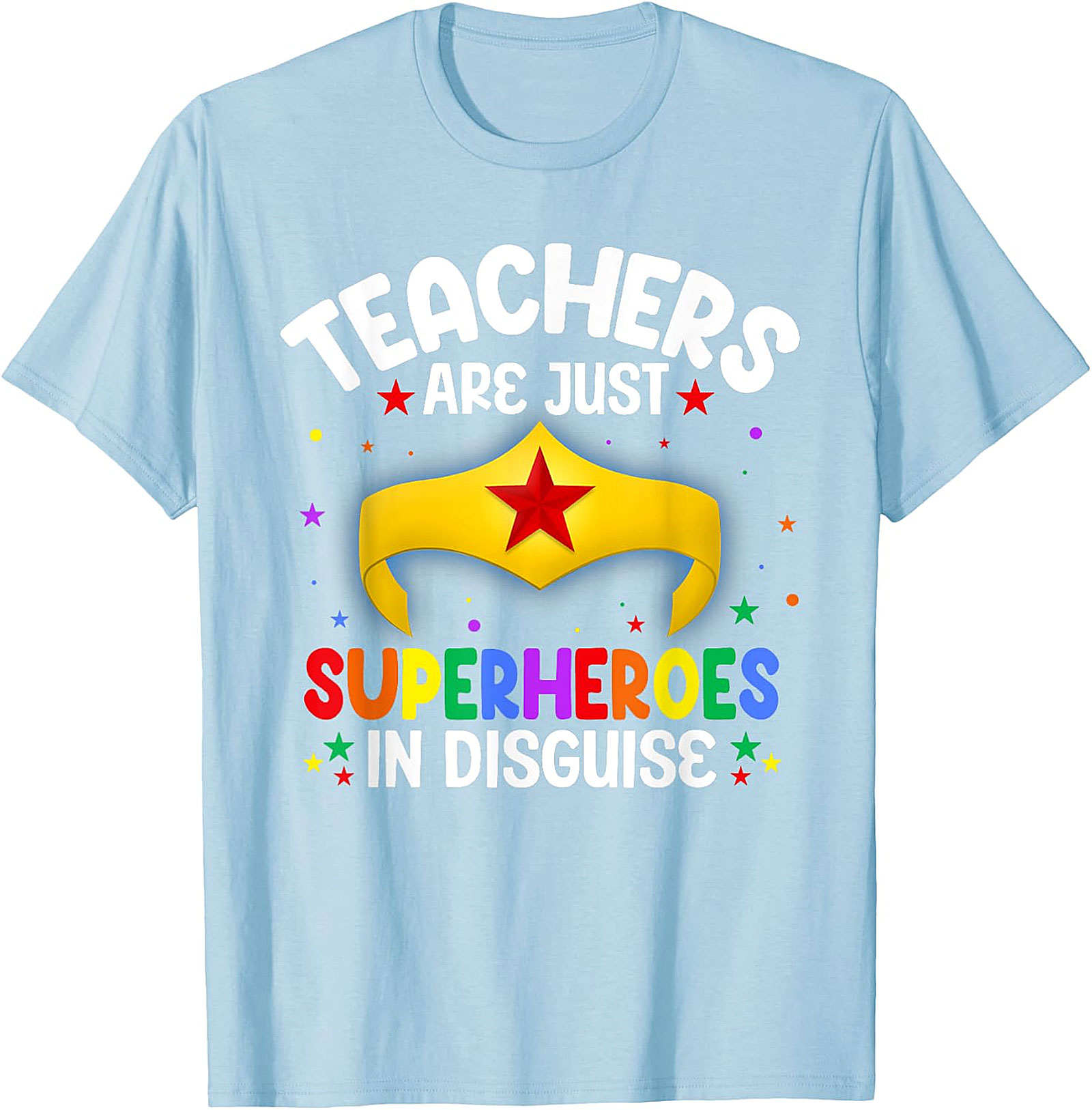  Teachers Are Superheroes T-Shirt | Wonder Woman Style Tee