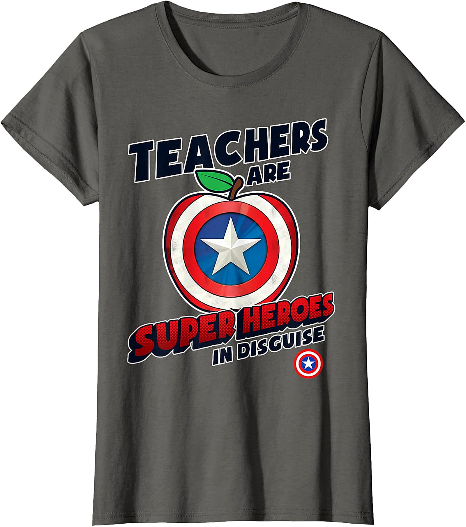 Teachers Are Super Heroes In Disguise T-Shirt | Educator Gift