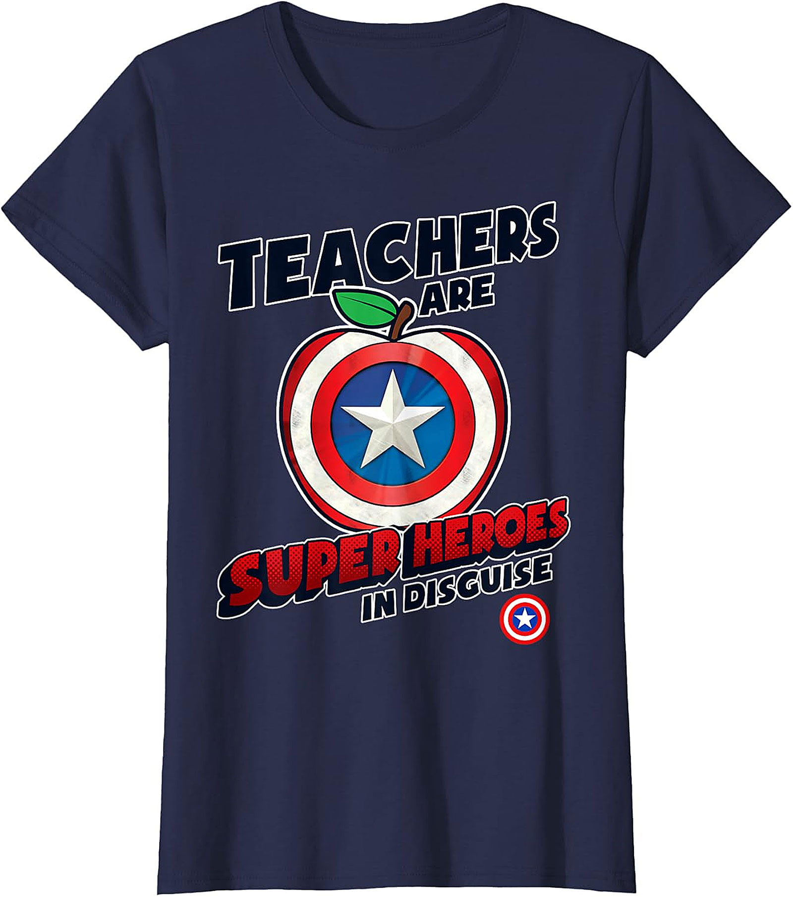 Teachers Are Super Heroes In Disguise T-Shirt | Educator Gift