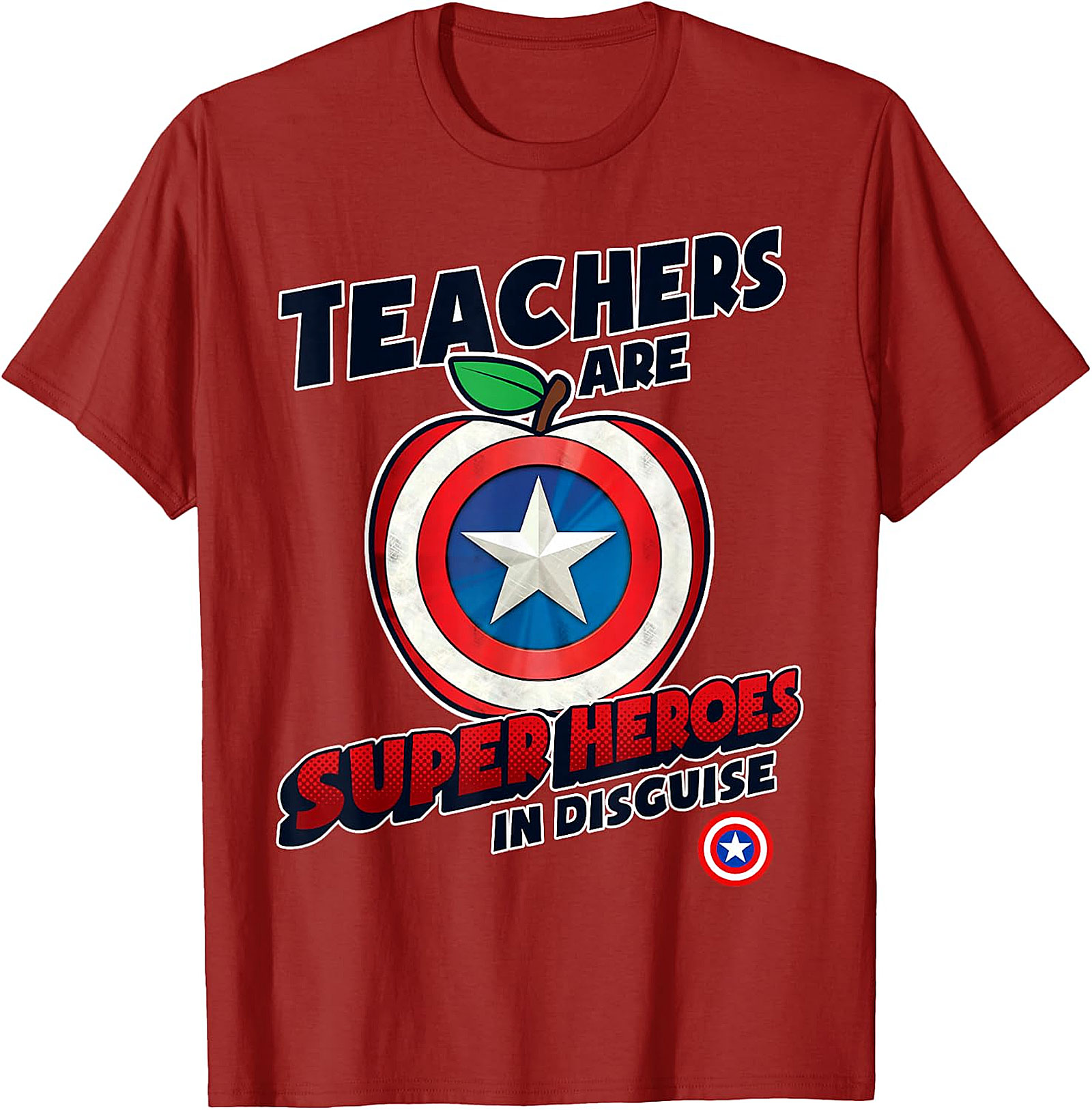 Teachers Are Super Heroes In Disguise T-Shirt | Educator Gift