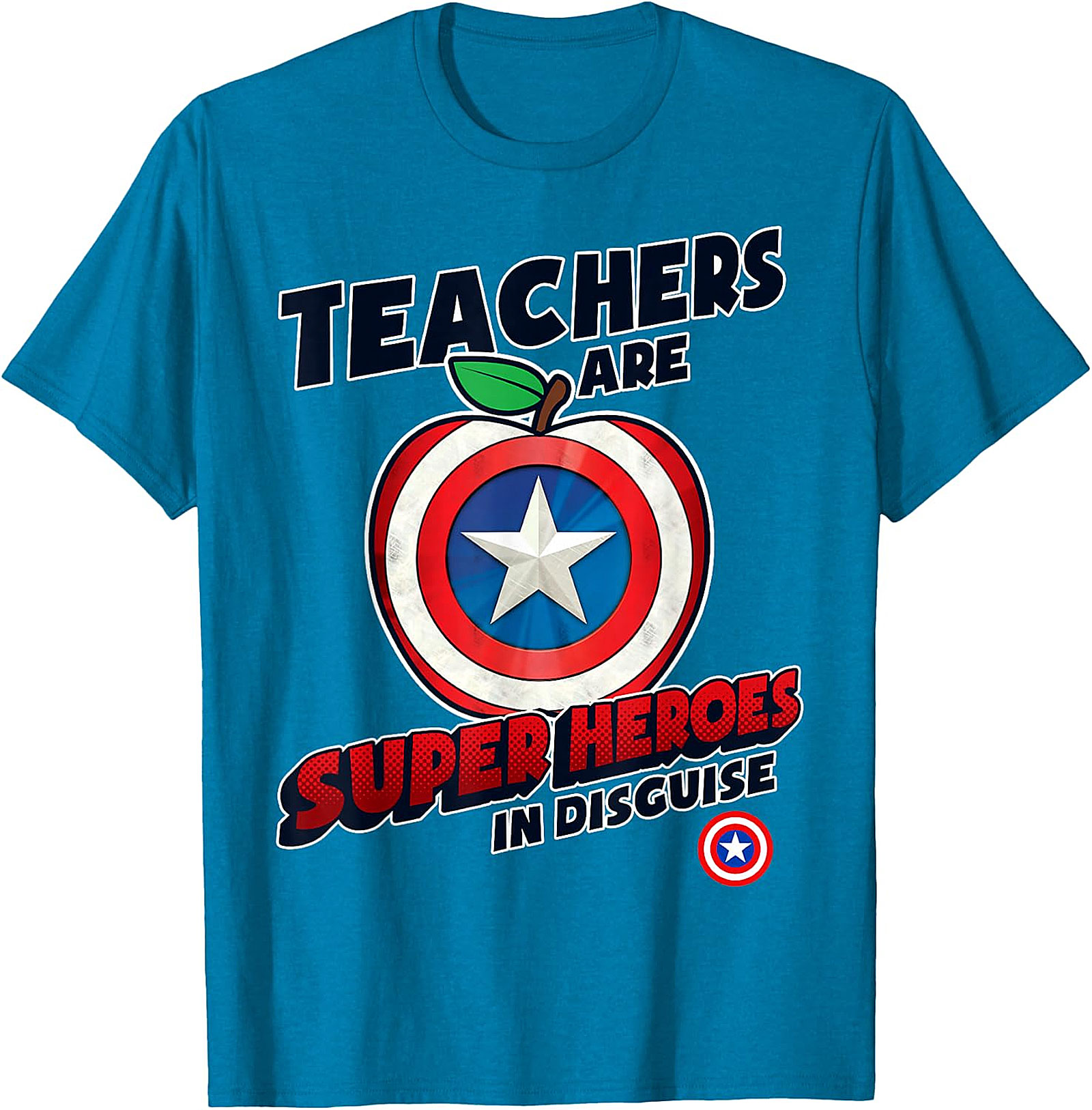 Teachers Are Super Heroes In Disguise T-Shirt | Educator Gift