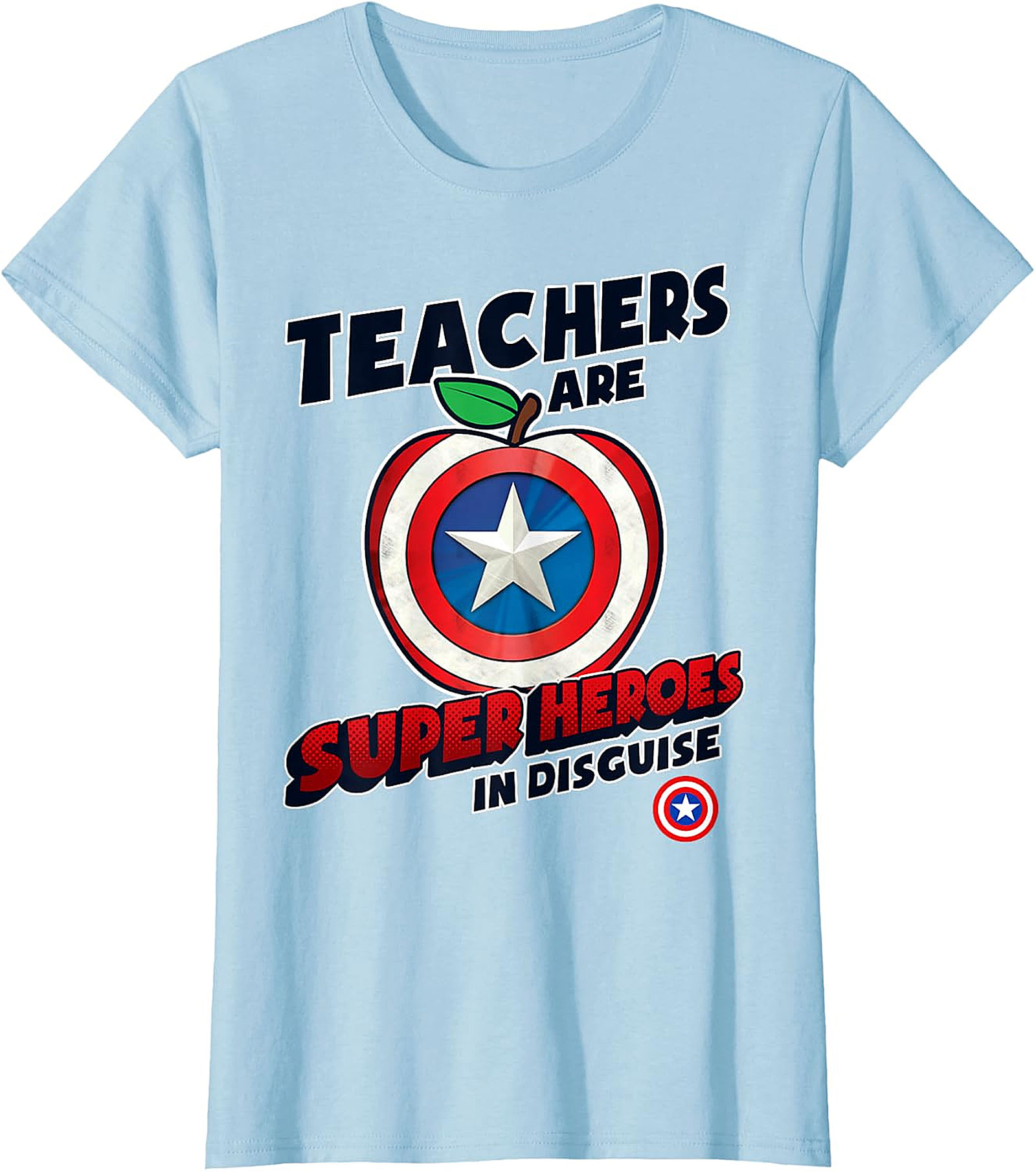 Teachers Are Super Heroes In Disguise T-Shirt | Educator Gift