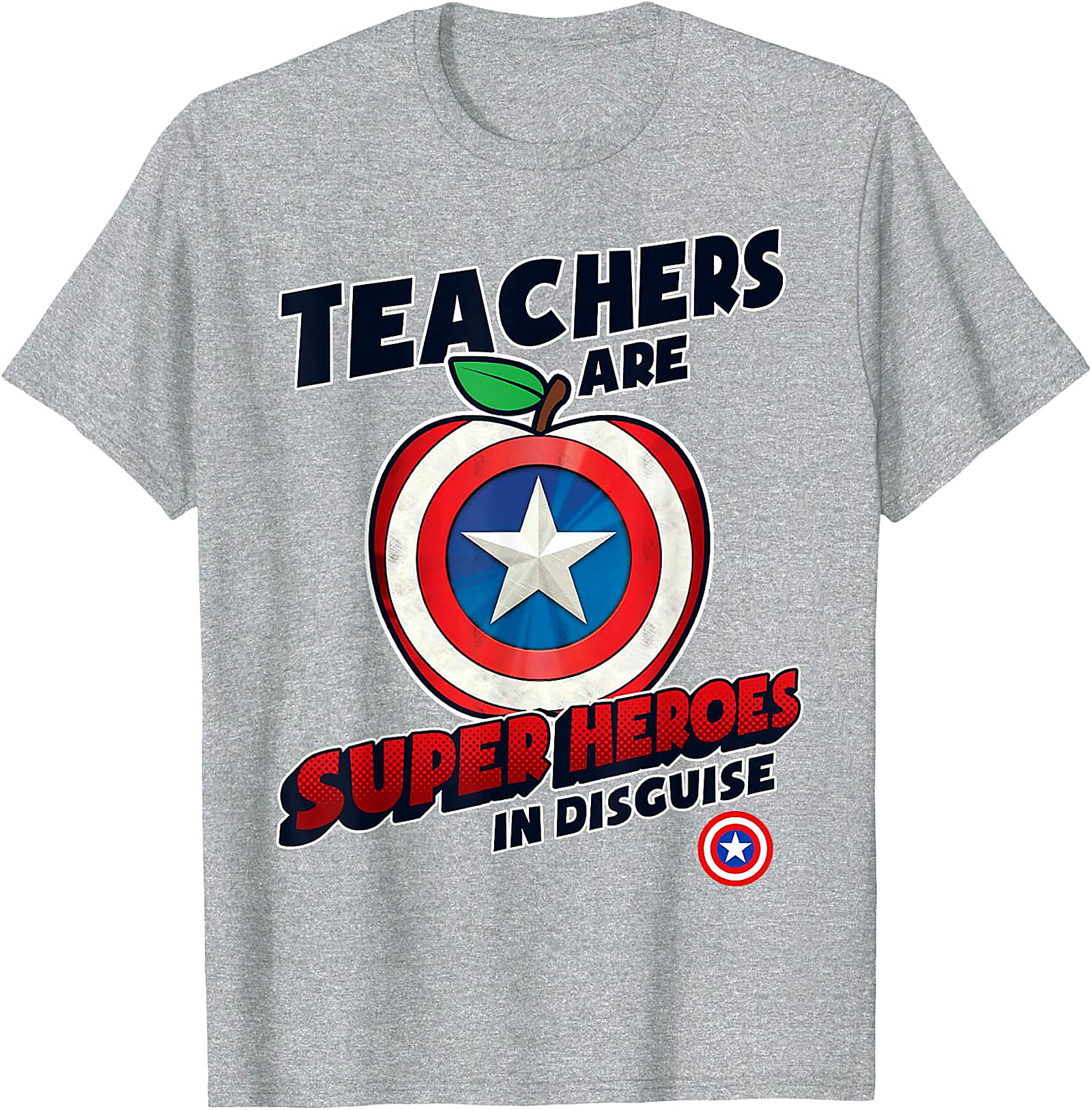 Teachers Are Super Heroes In Disguise T-Shirt | Educator Gift