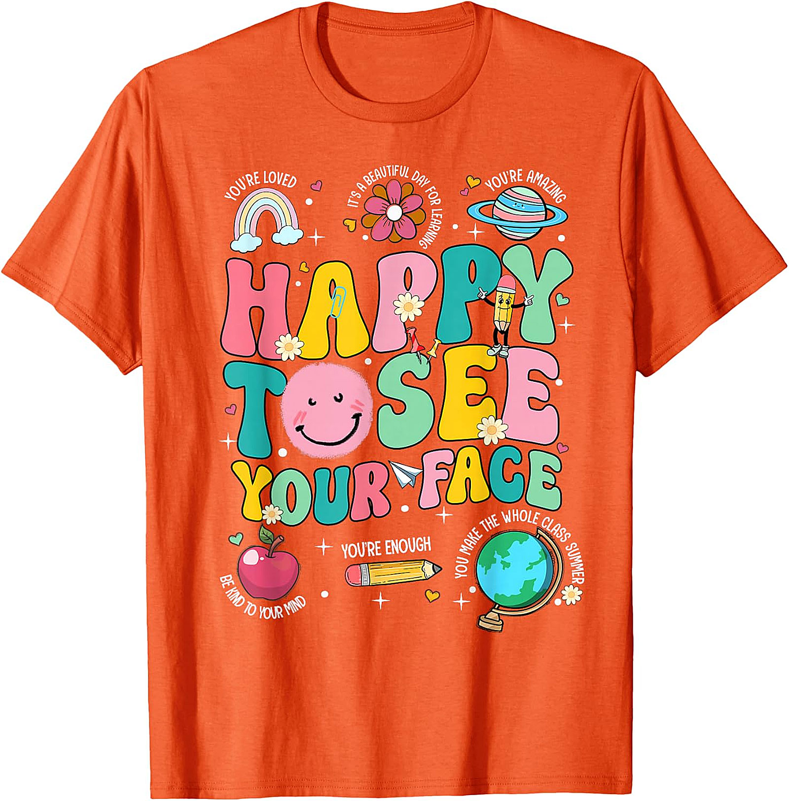 Happy to See Your Face Teacher T-Shirt | Back to School Tee