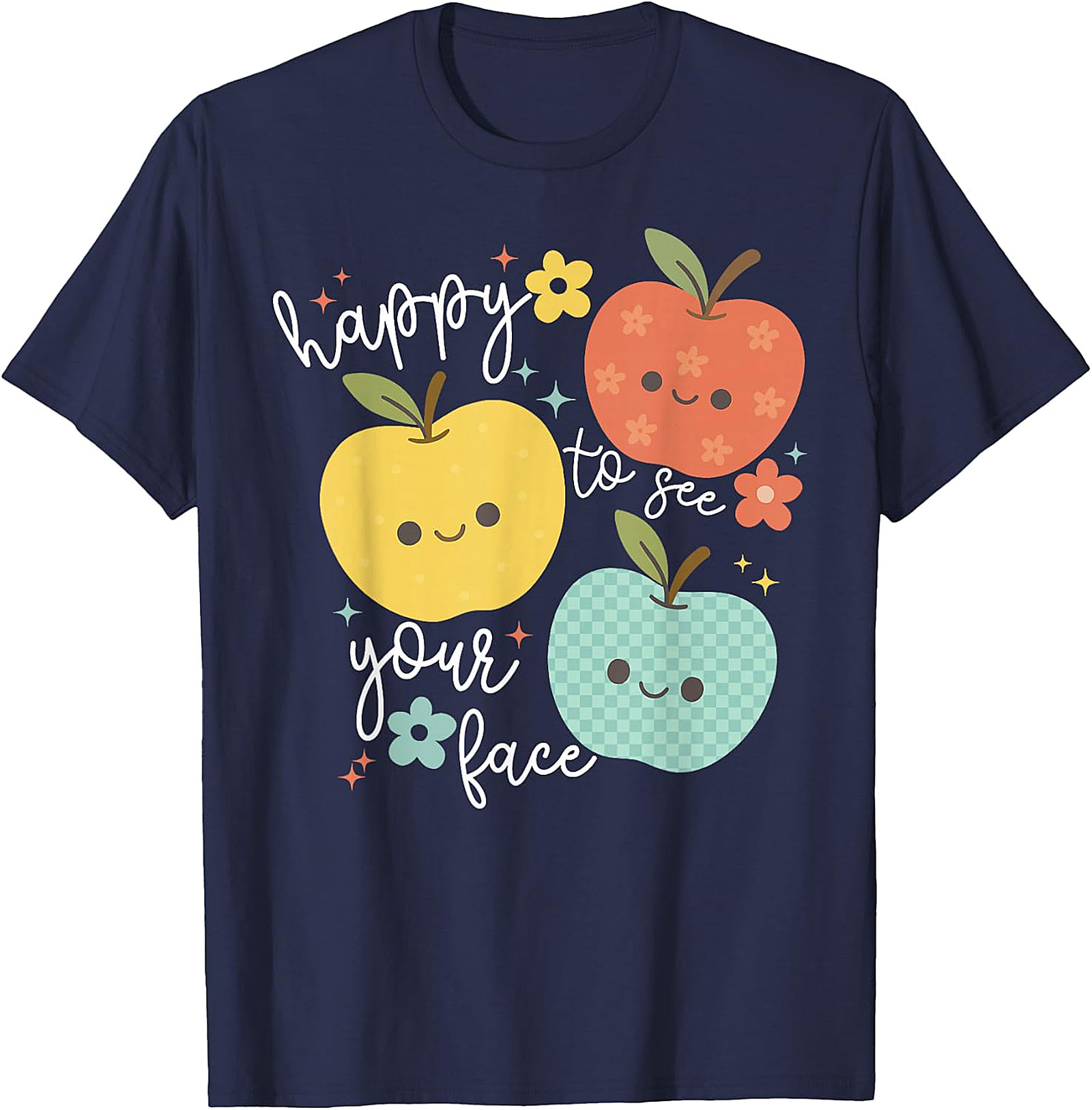 Happy to See Your Face Teacher T-Shirt | Cute Apple Tee