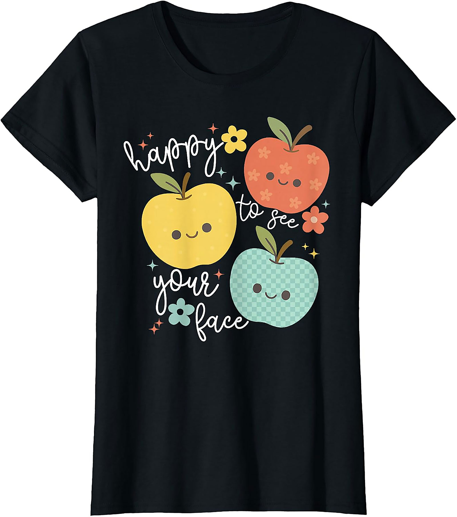 Happy to See Your Face Teacher T-Shirt | Cute Apple Tee