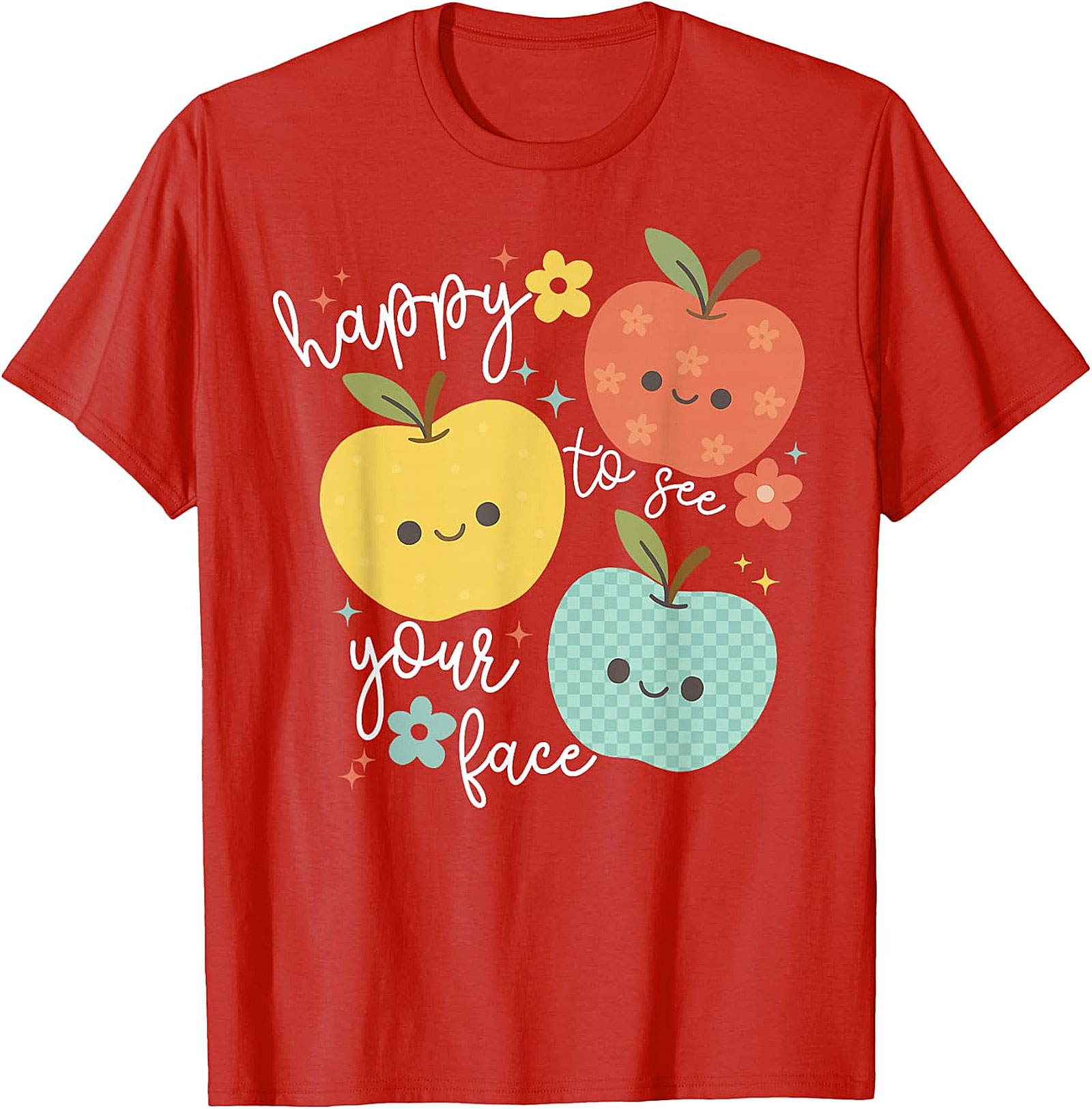 Happy to See Your Face Teacher T-Shirt | Cute Apple Tee