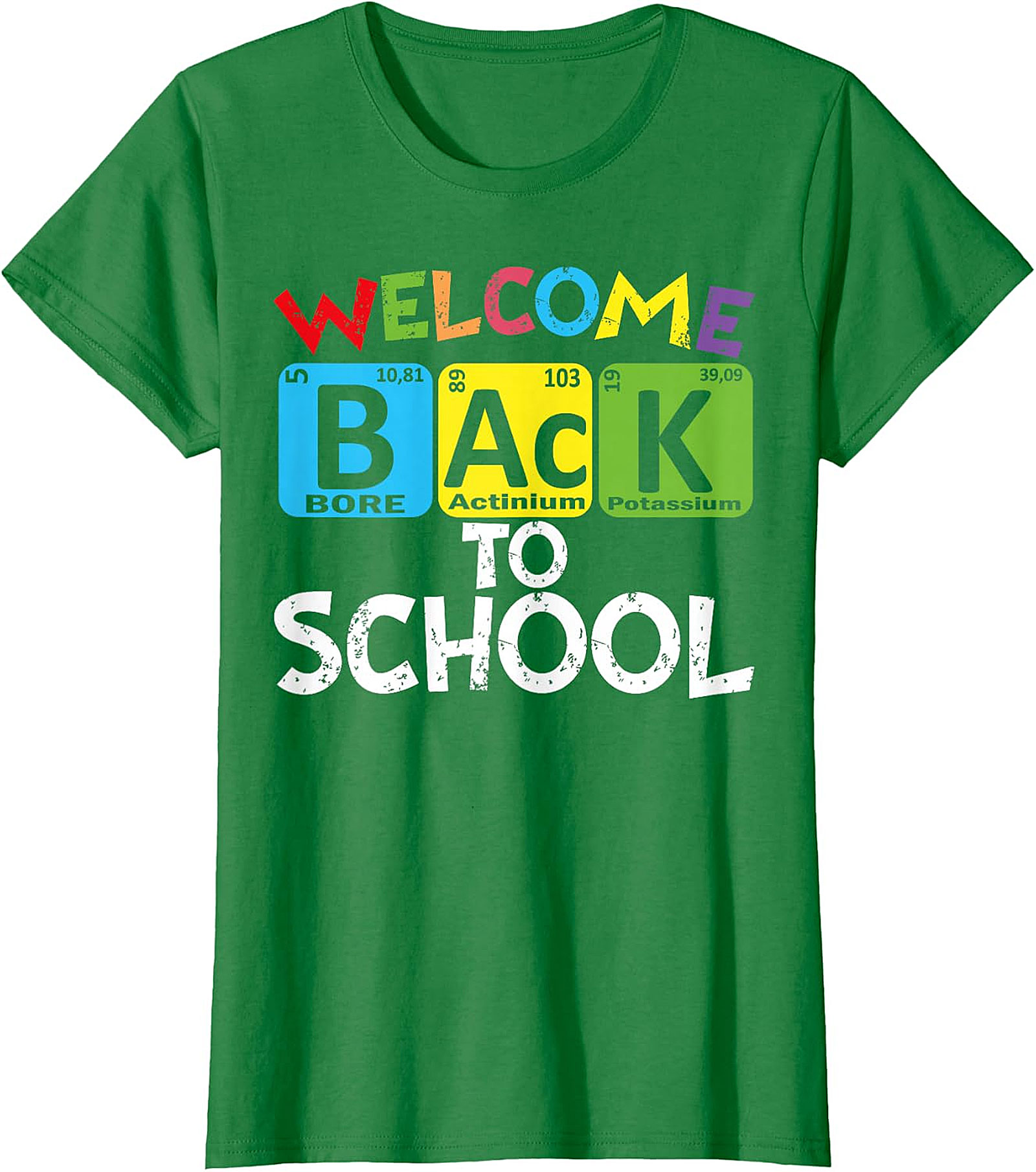 Welcome Back To School Periodic Table Chemistry T-Shirt
