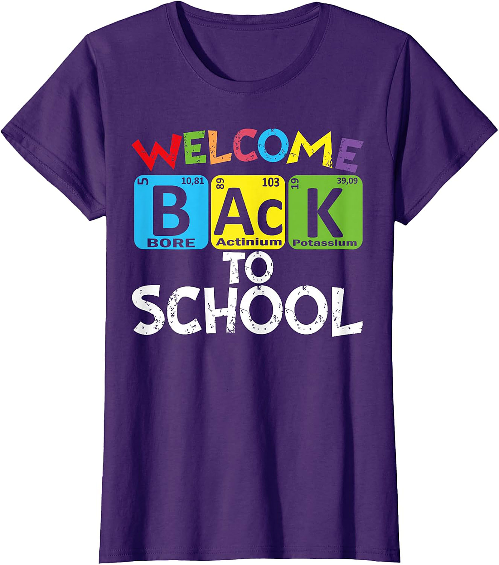 Welcome Back To School Periodic Table Chemistry T-Shirt