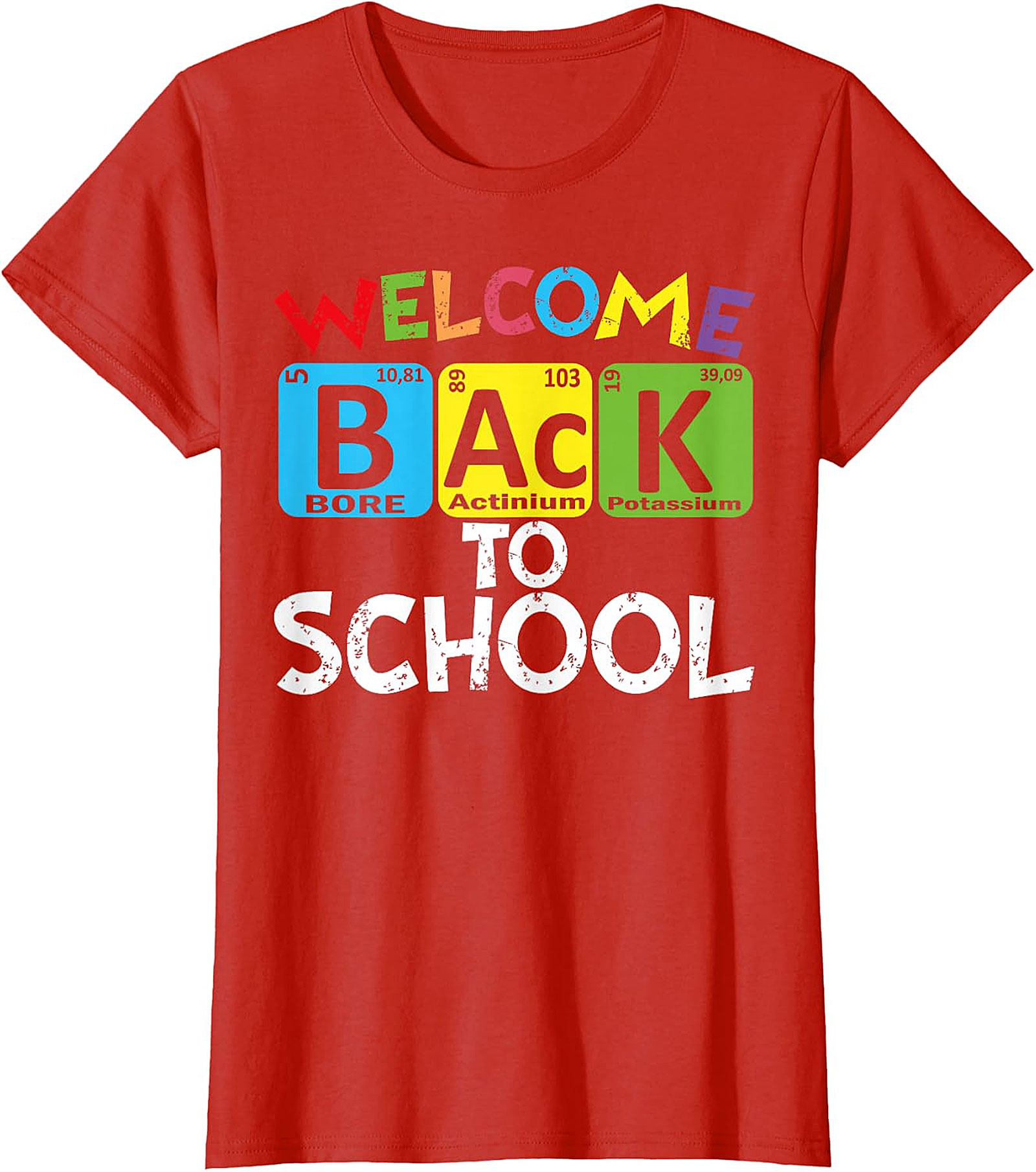 Welcome Back To School Periodic Table Chemistry T-Shirt