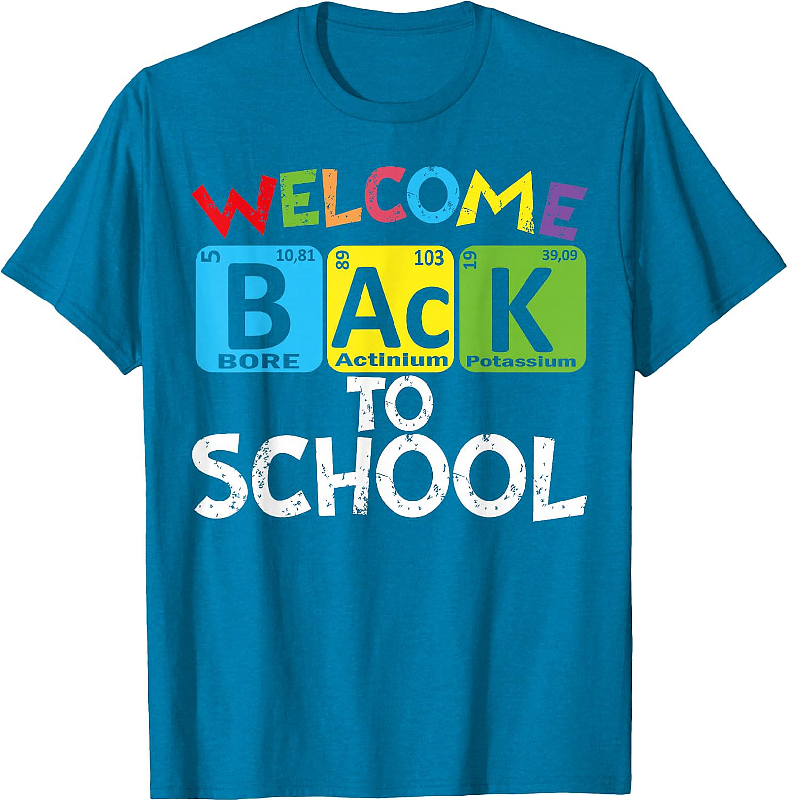 Welcome Back To School Periodic Table Chemistry T-Shirt