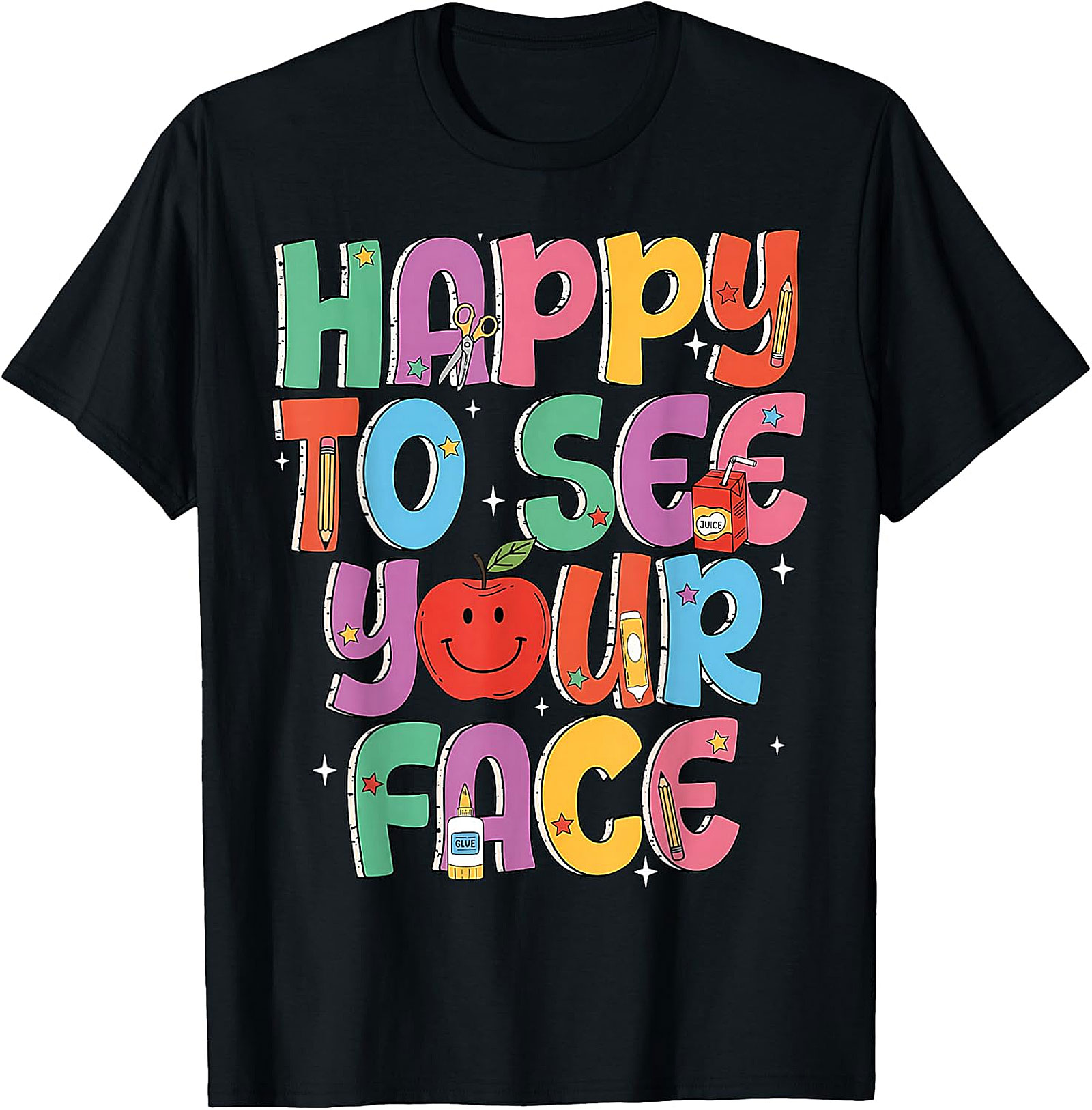 Happy to See Your Face Teacher T-Shirt | Back to School Tee