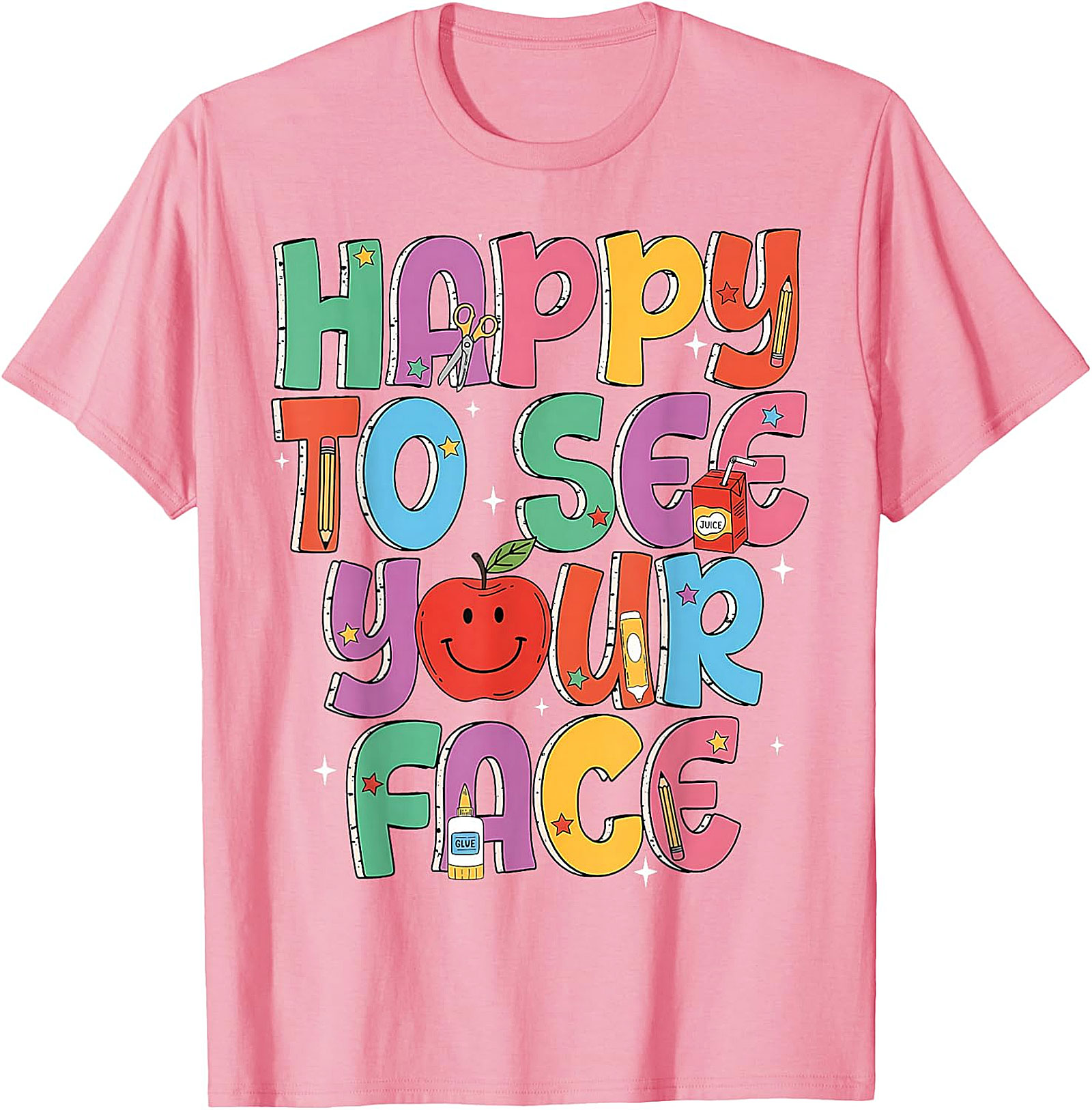 Happy to See Your Face Teacher T-Shirt | Back to School Tee