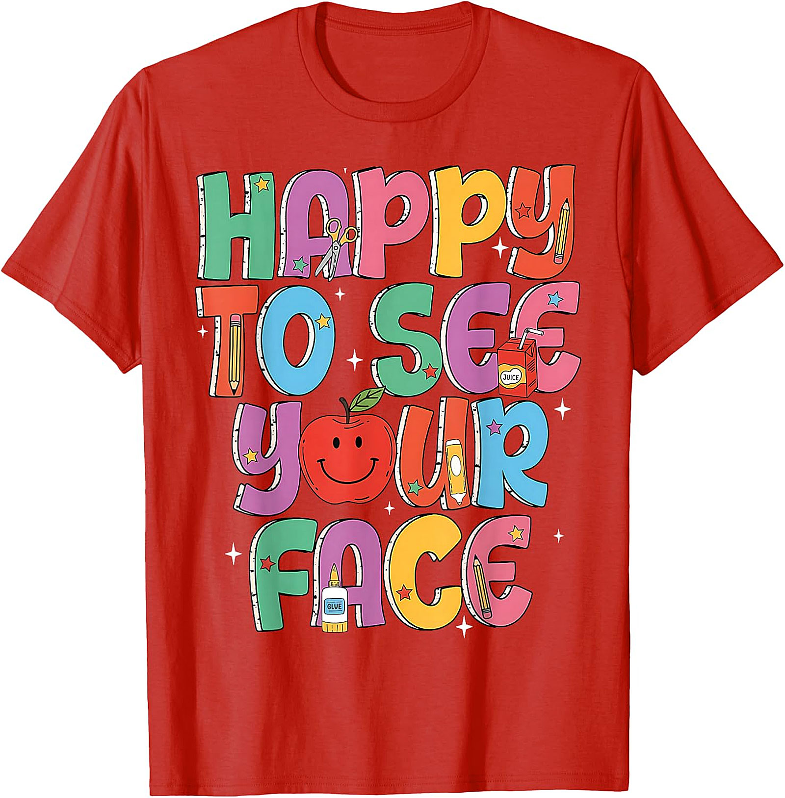 Happy to See Your Face Teacher T-Shirt | Back to School Tee