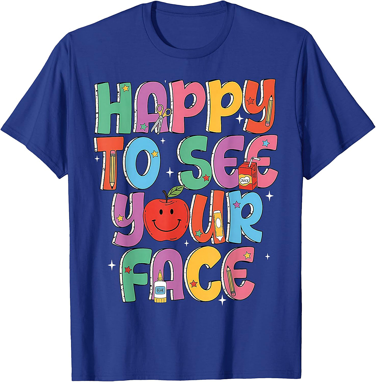 Happy to See Your Face Teacher T-Shirt | Back to School Tee