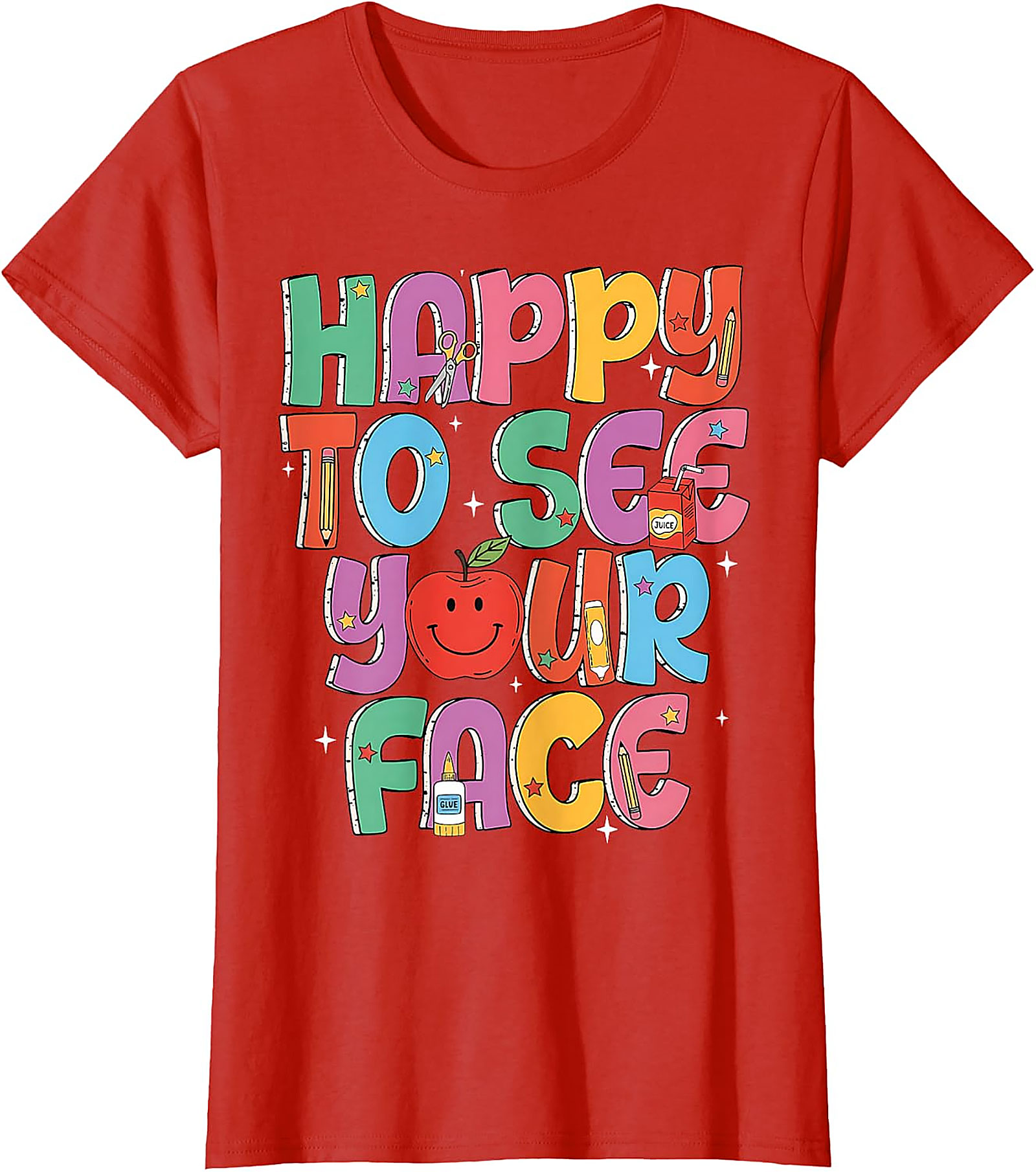 Happy to See Your Face Teacher T-Shirt | Back to School Tee