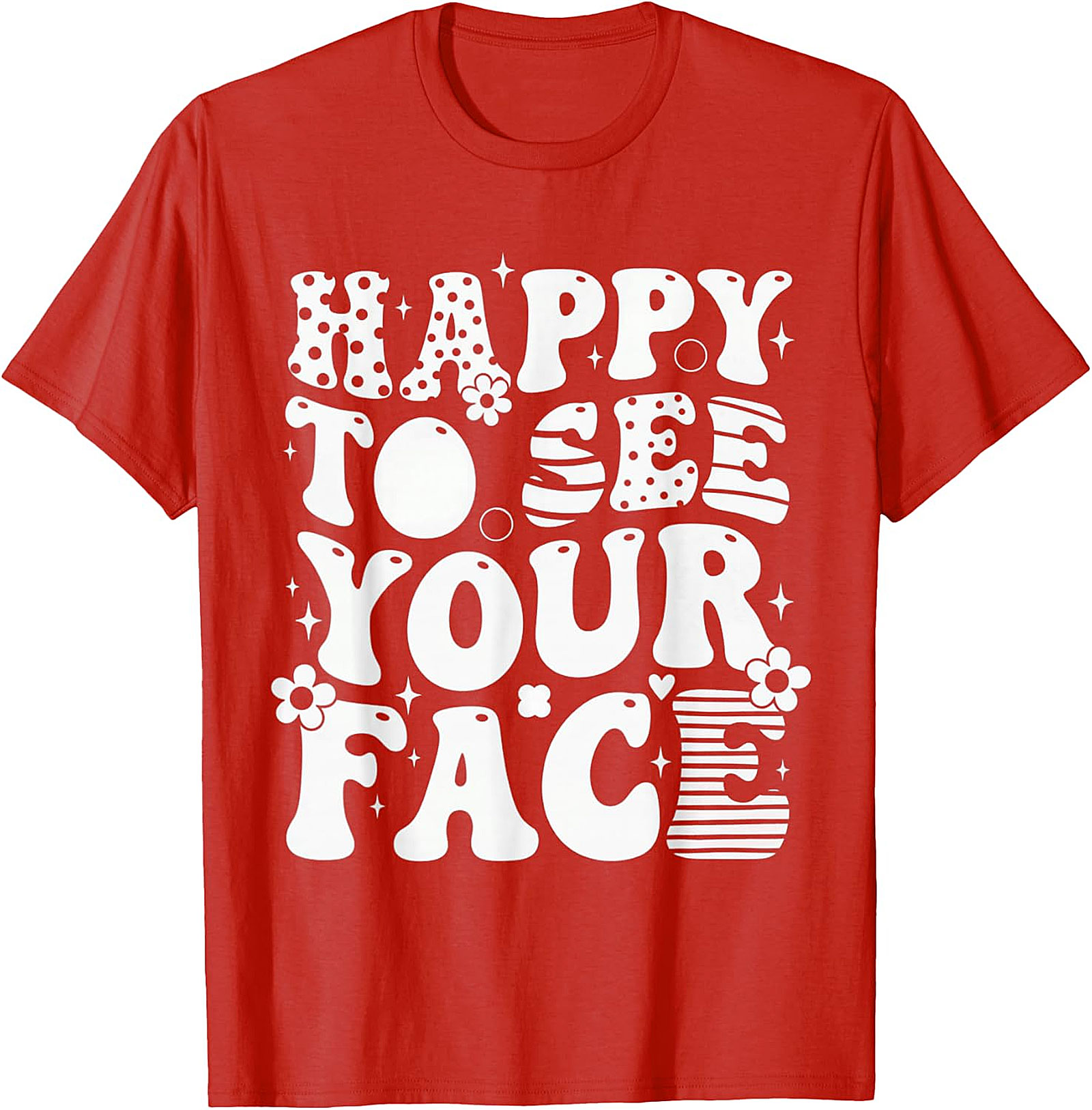 Happy to See Your Face T-Shirt | Retro Teacher Tee