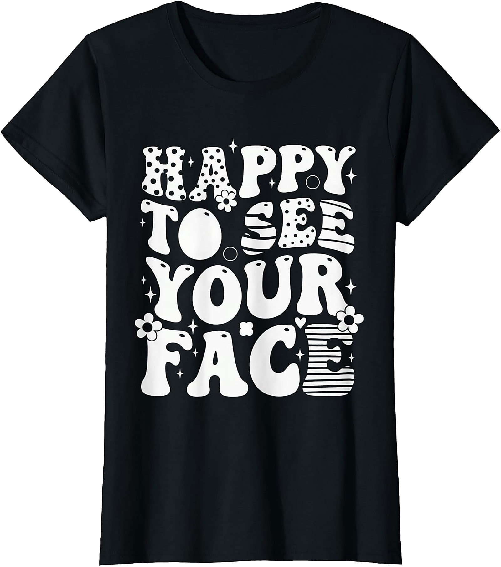 Happy to See Your Face T-Shirt | Retro Teacher Tee