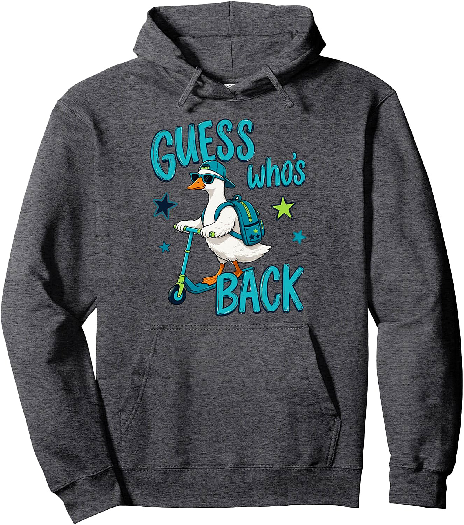 Guess Who's Back Goose Back to School Pullover Hoodie
