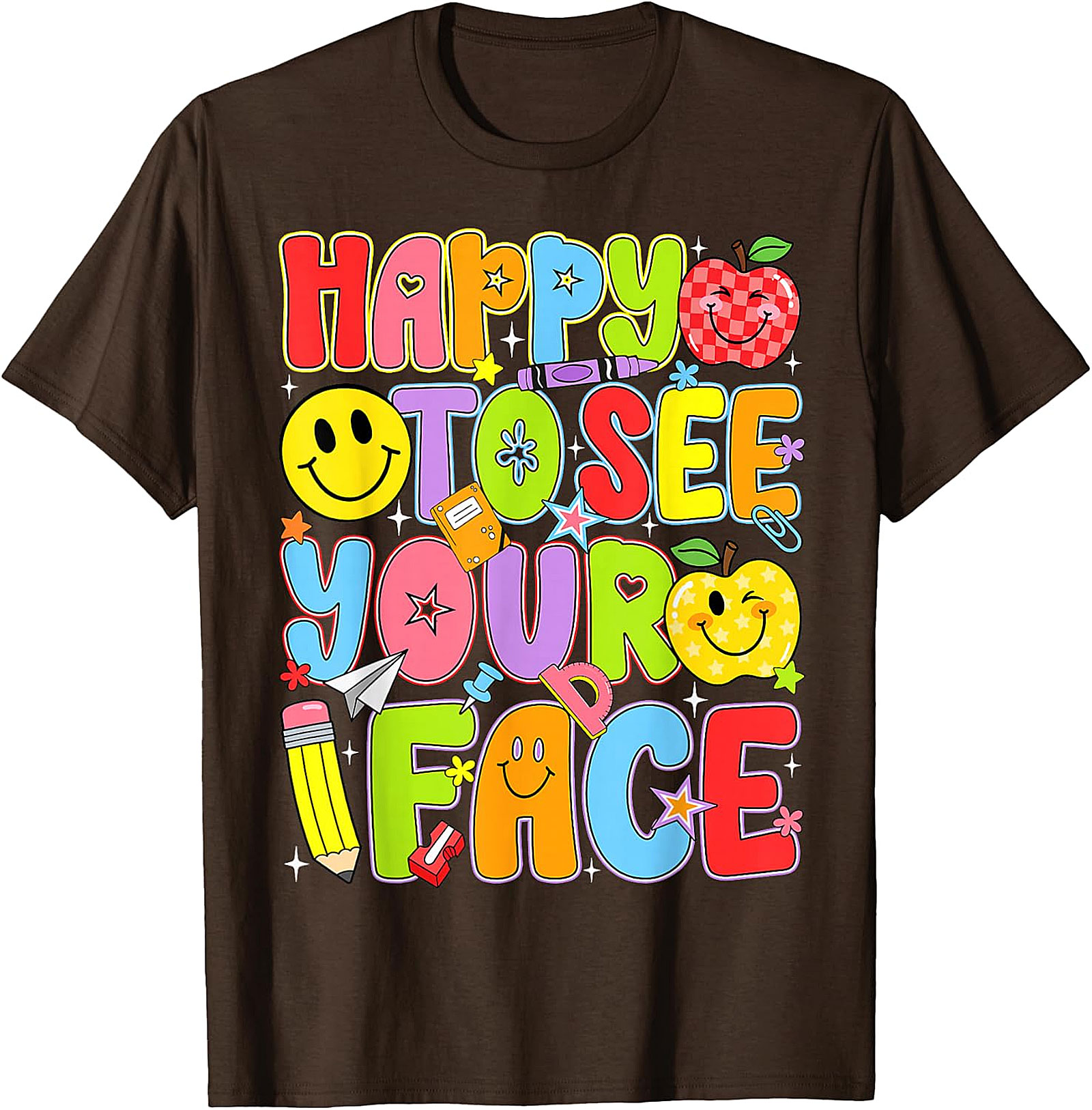 Happy to See Your Face Teacher T-Shirt | Back to School Tee