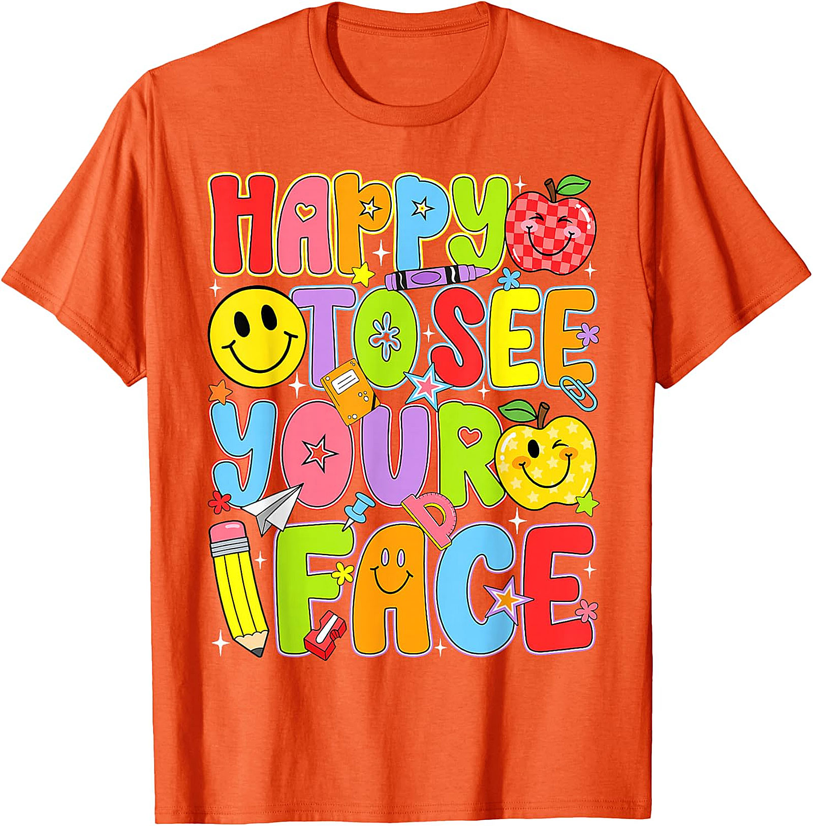 Happy to See Your Face Teacher T-Shirt | Back to School Tee