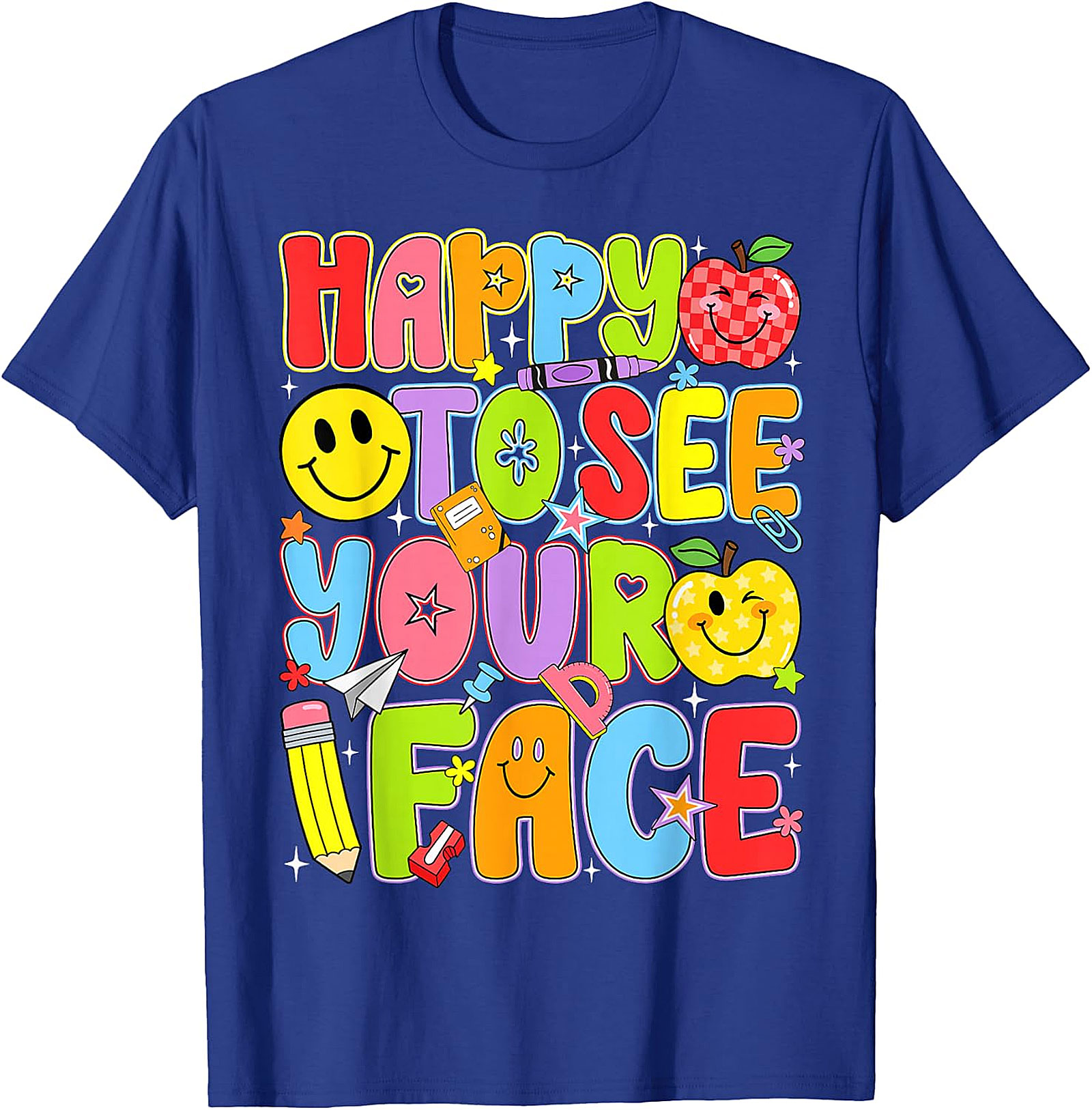 Happy to See Your Face Teacher T-Shirt | Back to School Tee