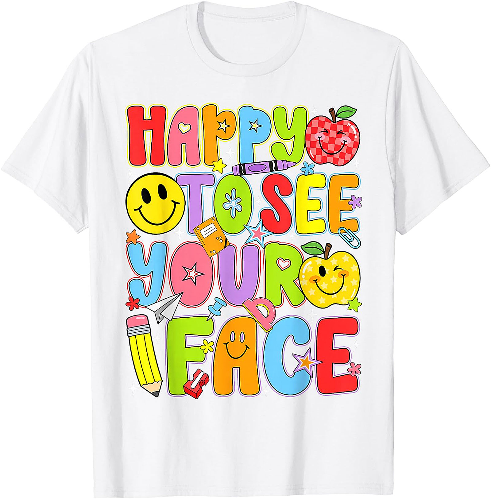Happy to See Your Face Teacher T-Shirt | Back to School Tee