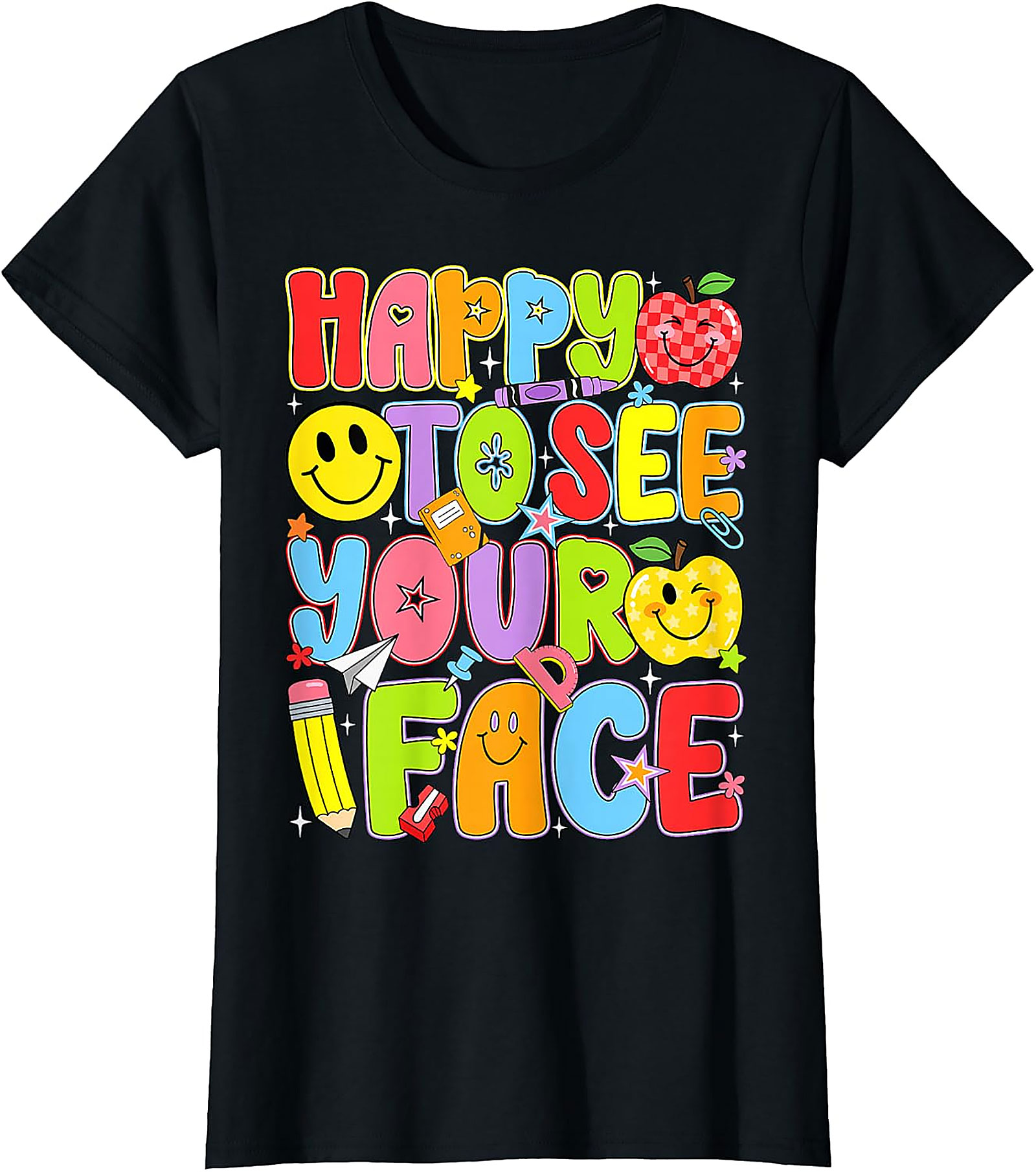 Happy to See Your Face Teacher T-Shirt | Back to School Tee