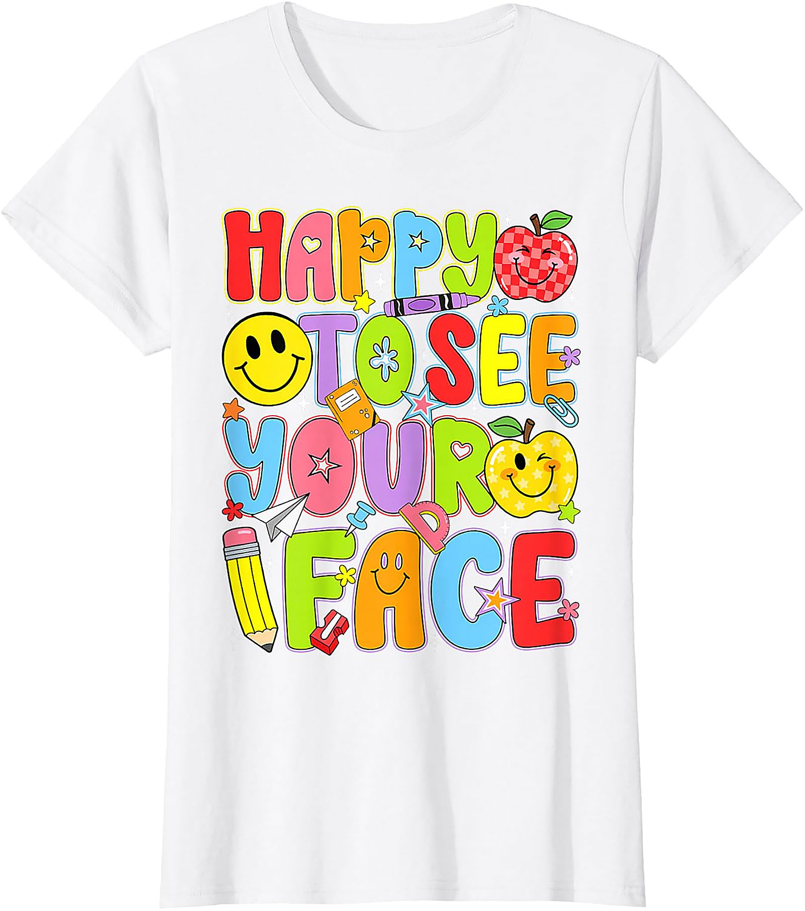 Happy to See Your Face Teacher T-Shirt | Back to School Tee