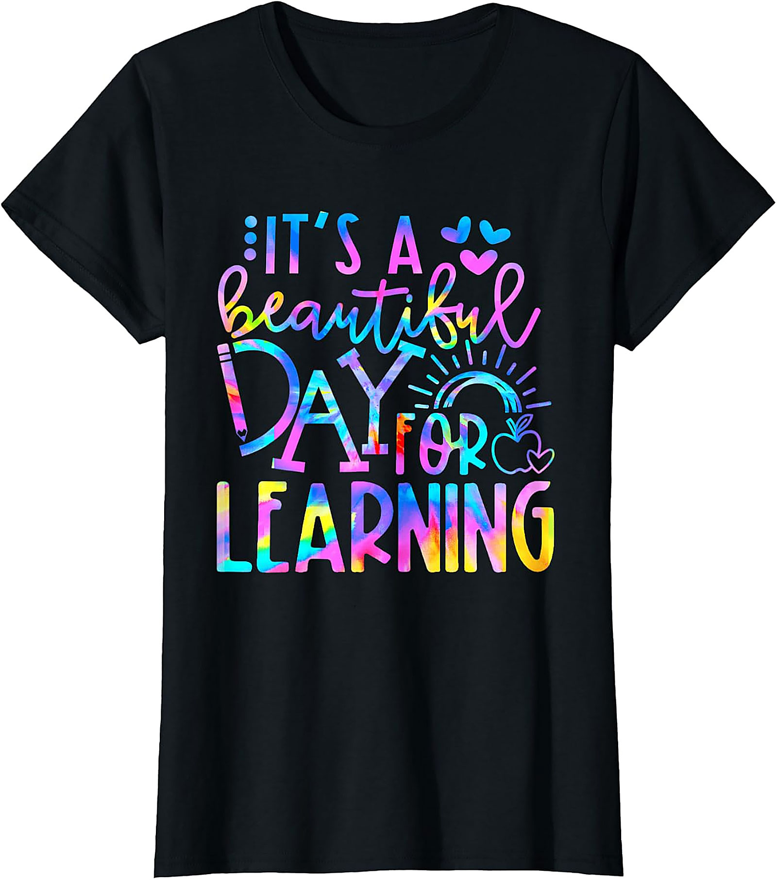 Beautiful Day for Learning T-Shirt | Teacher Graphic Tee