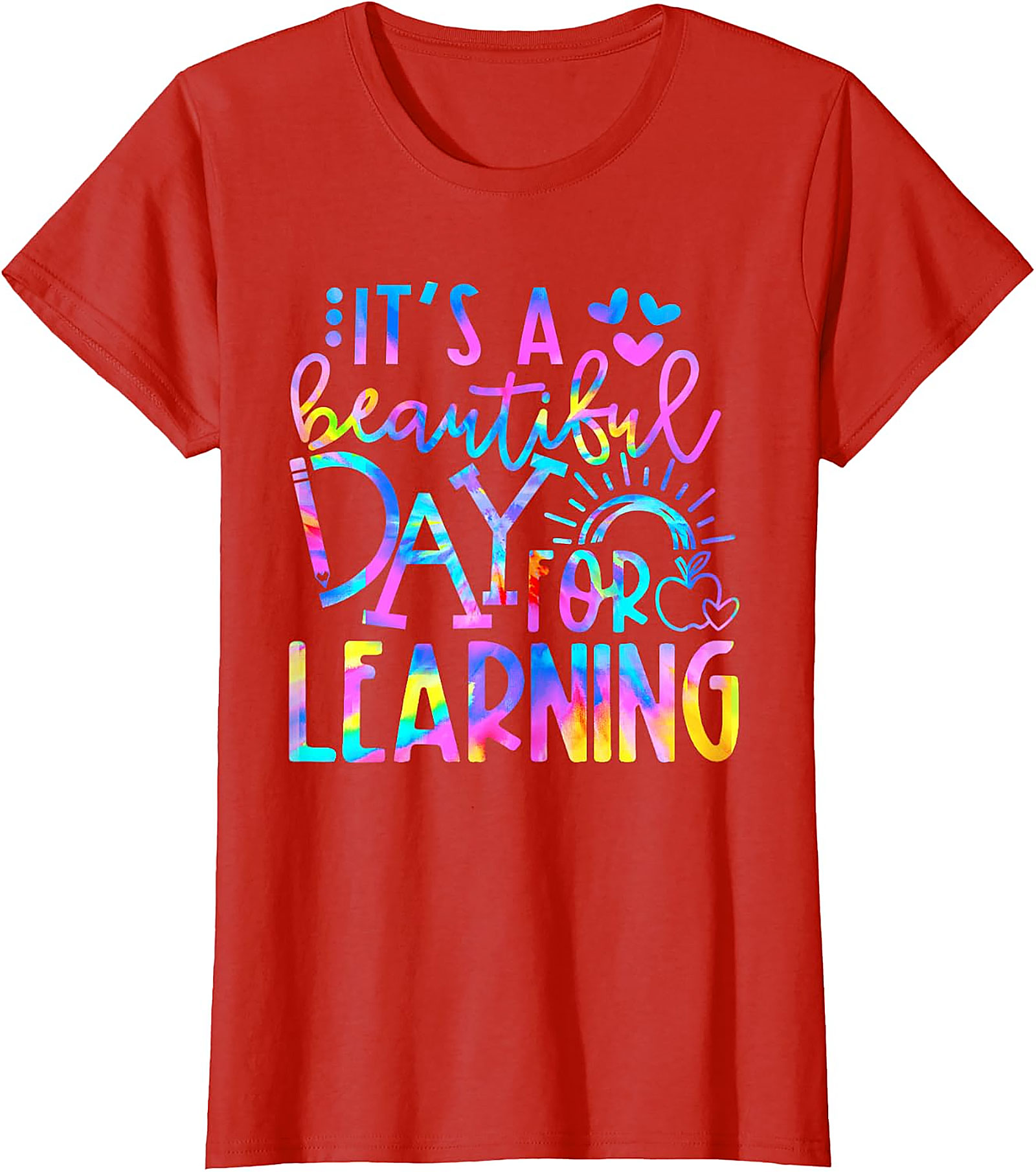Beautiful Day for Learning T-Shirt | Teacher Graphic Tee