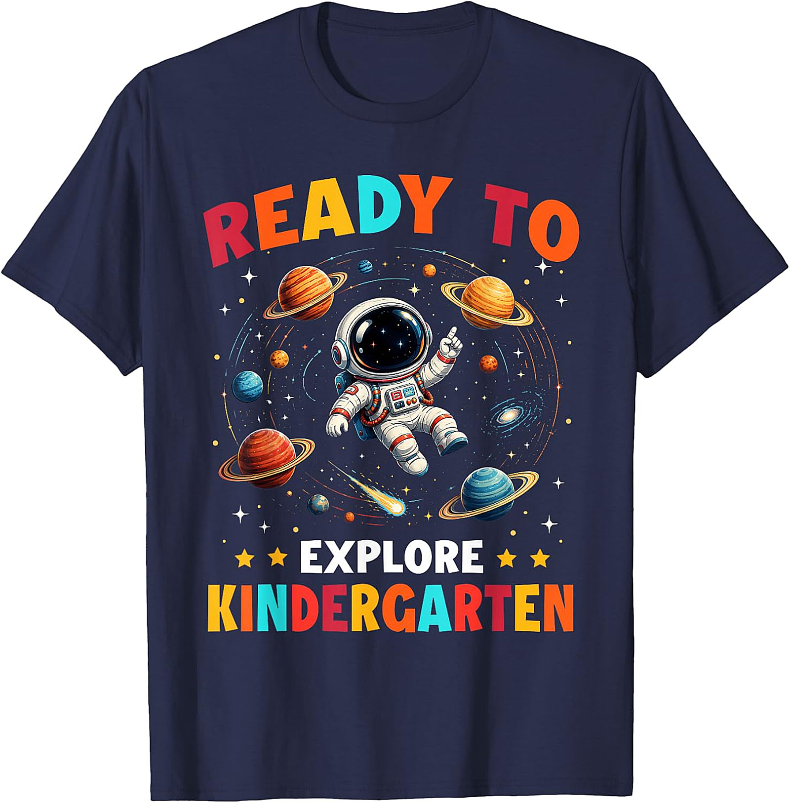 Ready to Explore Kindergarten T-Shirt | Astronaut Tee