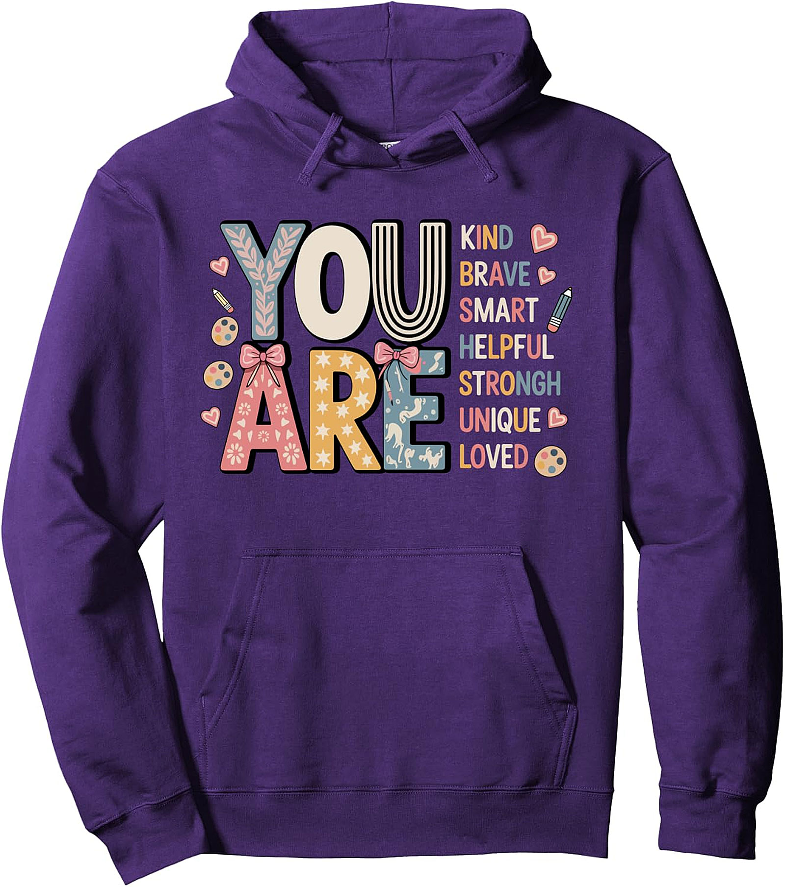 YOU ARE" Kind Words Pullover Hoodie | Back to School