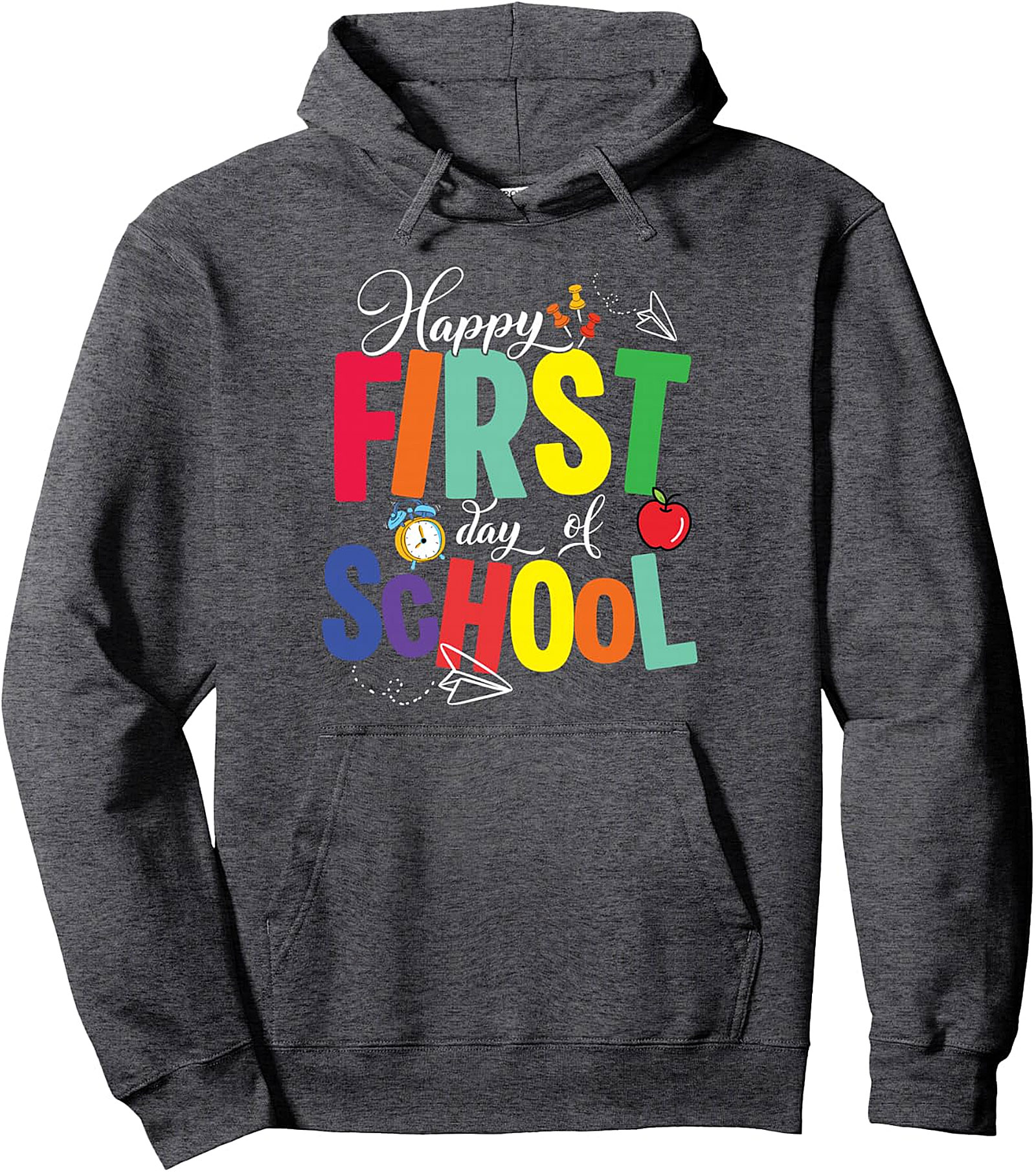 Happy First Day of School Pullover Hoodie 