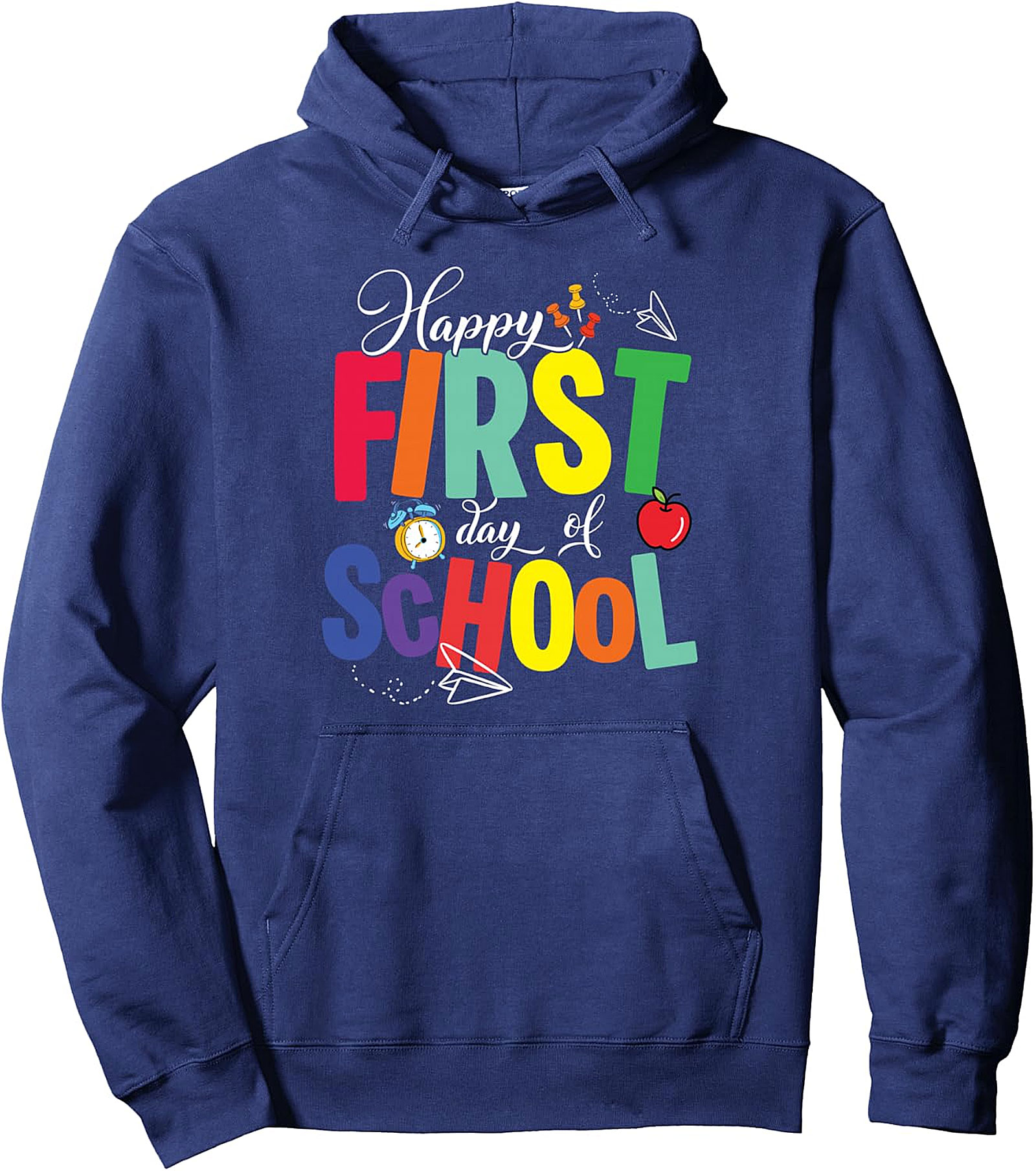 Happy First Day of School Pullover Hoodie 
